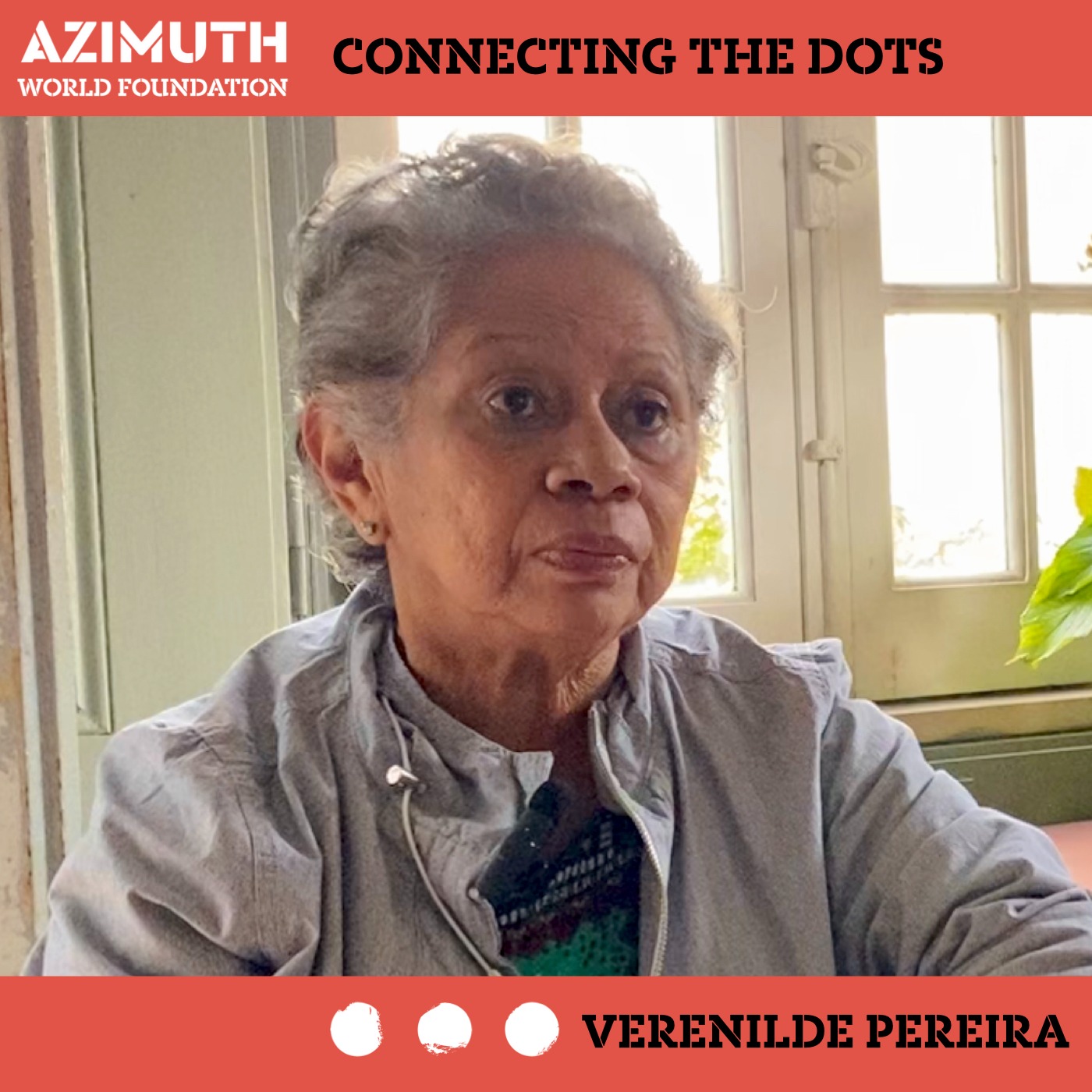 EN: Connecting the Dots with VERENILDE PEREIRA (dubbed)