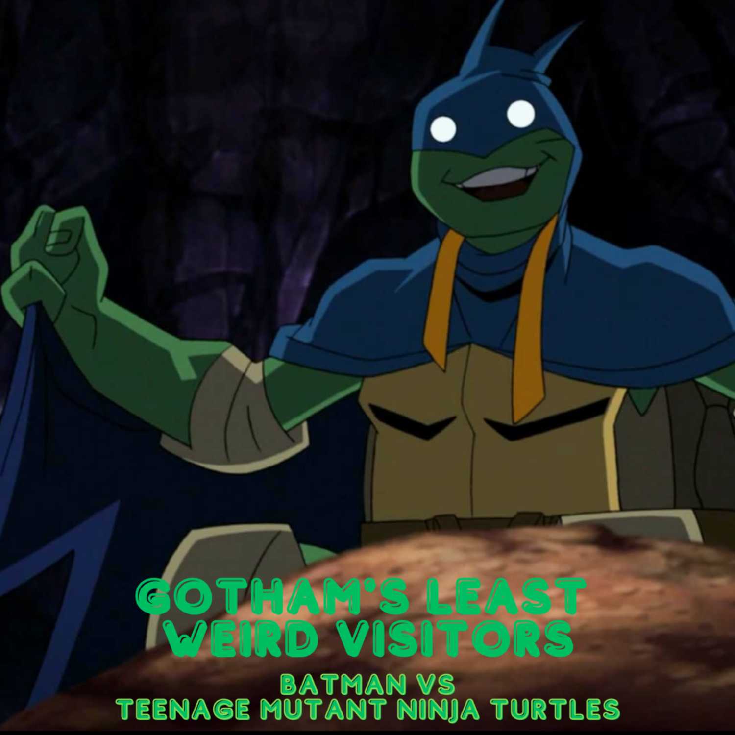Gotham's Least Weird Visitors (Batman vs Teenage Mutant Ninja Turtles)