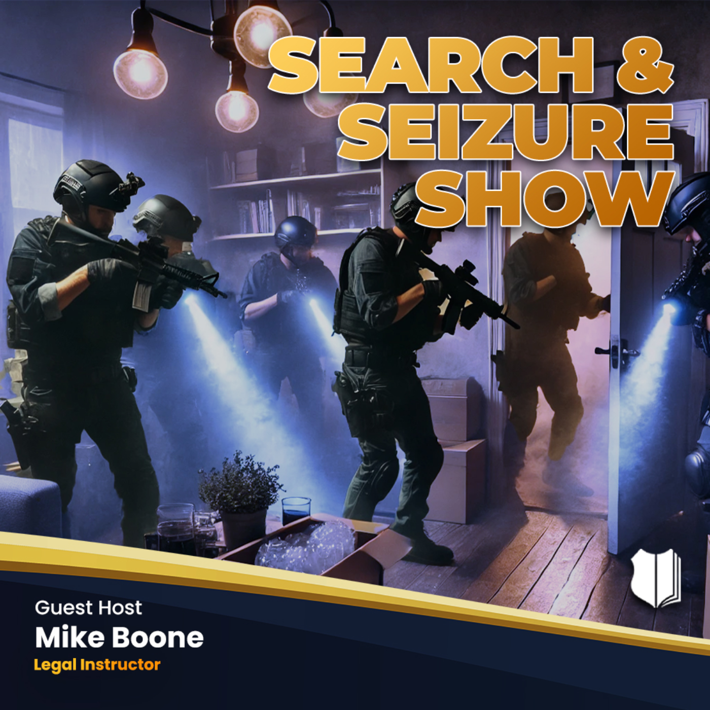 The Search & Seizure Show