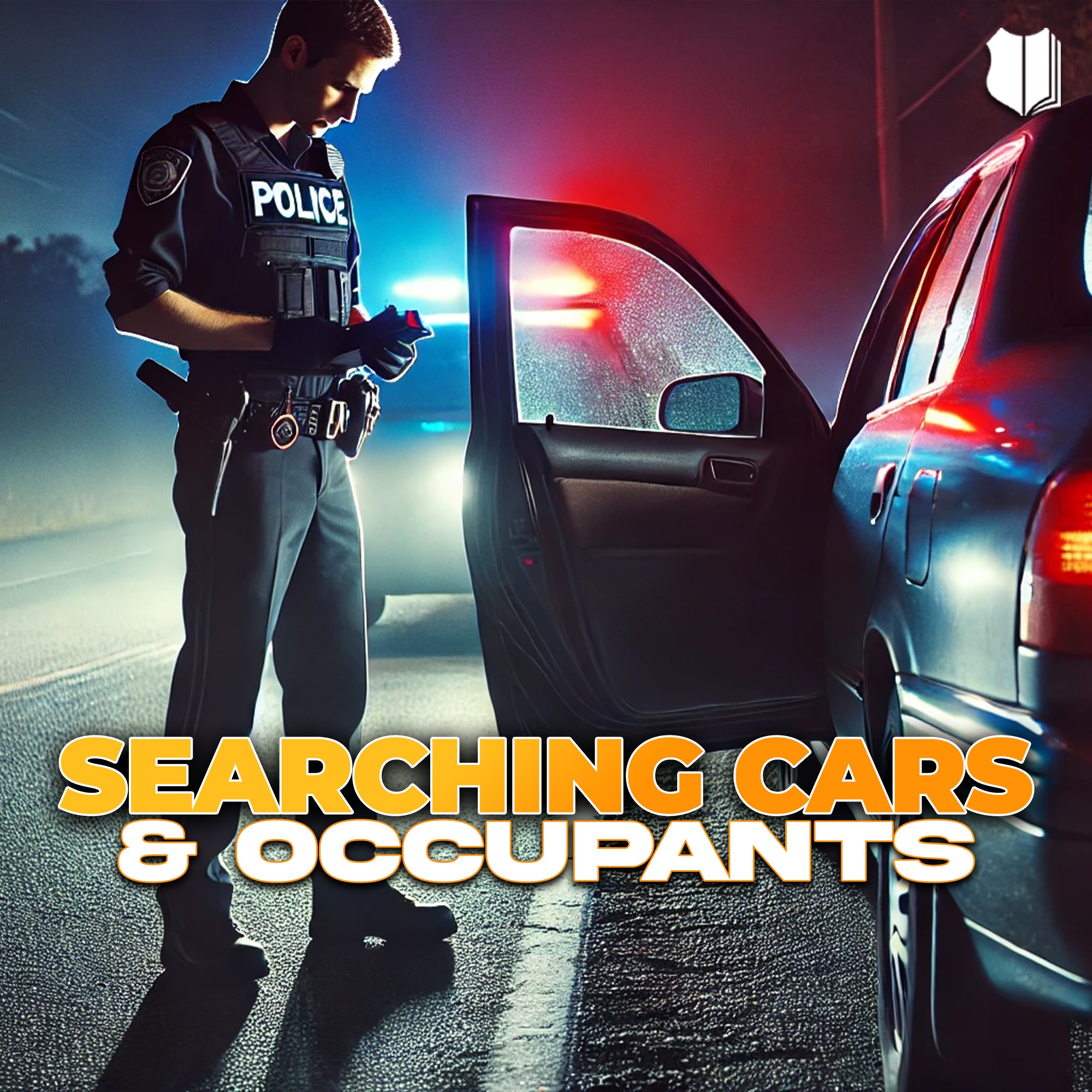 Searching Cars & Occupants with Anthony Bandiero