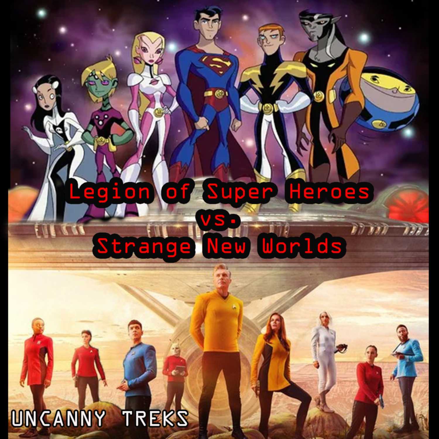 Legion of Super Heroes vs. Star Trek Strange New Worlds S1E1