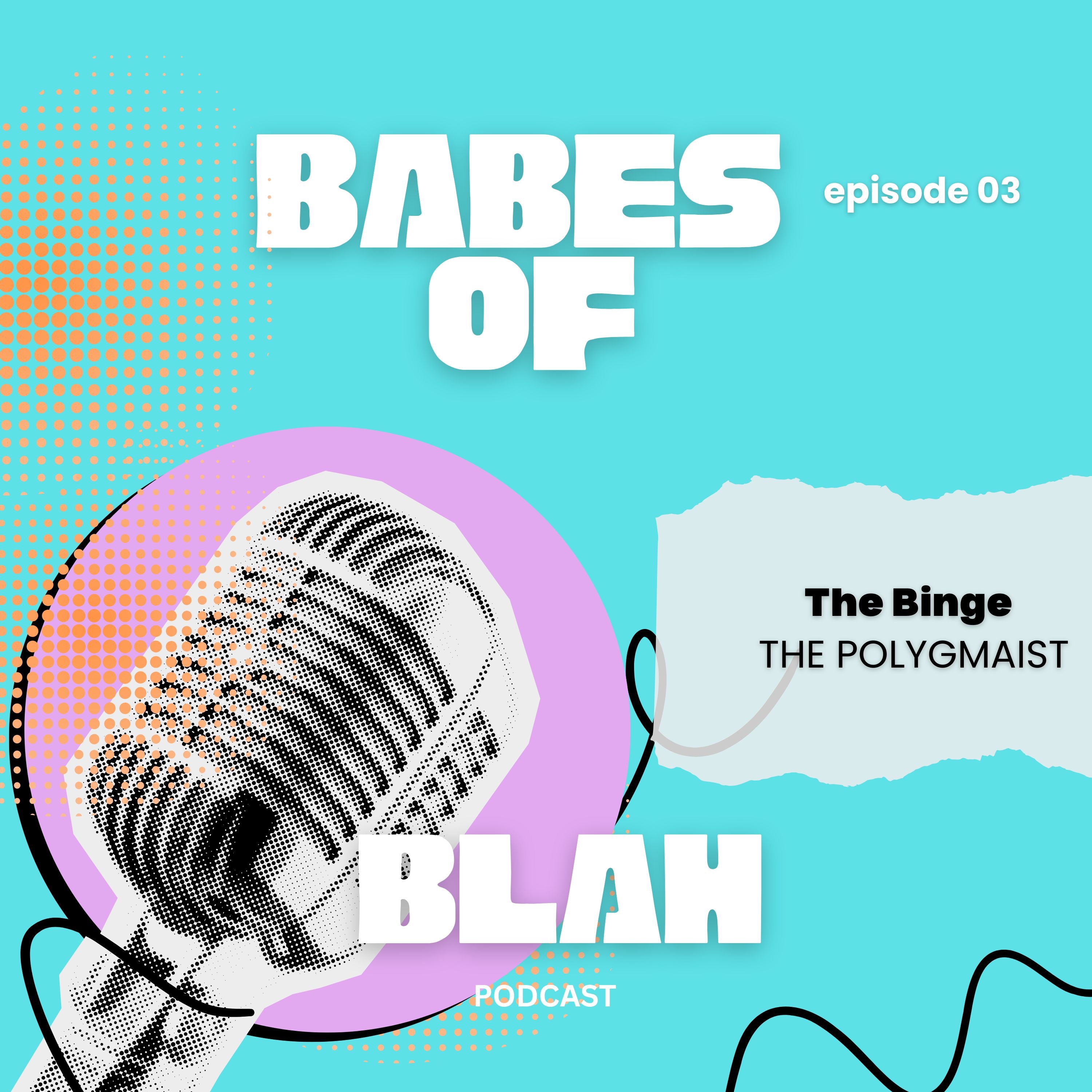 Babes of Blah - The polygamist episode artwork