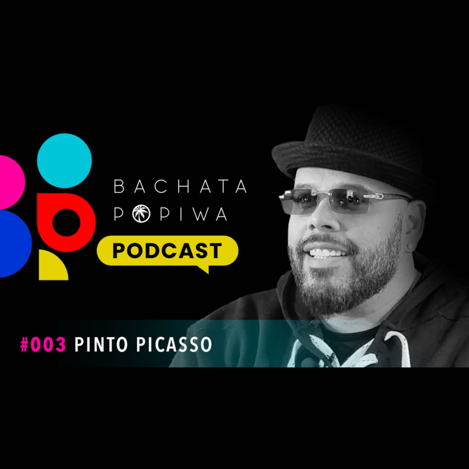 Pinto Picasso: El Pulso de la Bachata Moderna | Bachata Popiwa Podcast #003
