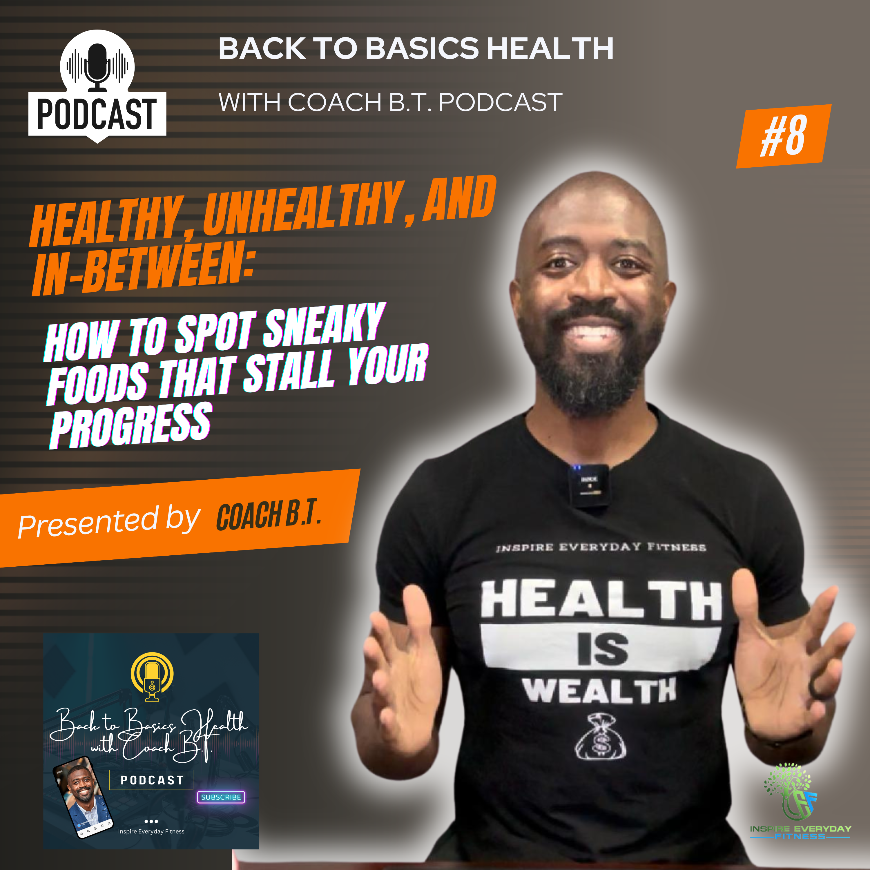 Back to Basics Health with Coach B.T.