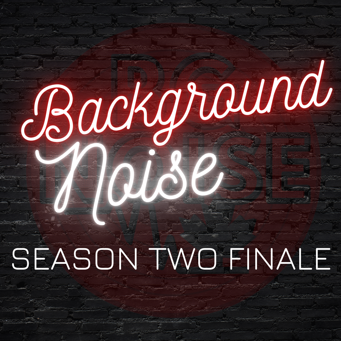 SEASON TWO FINALE