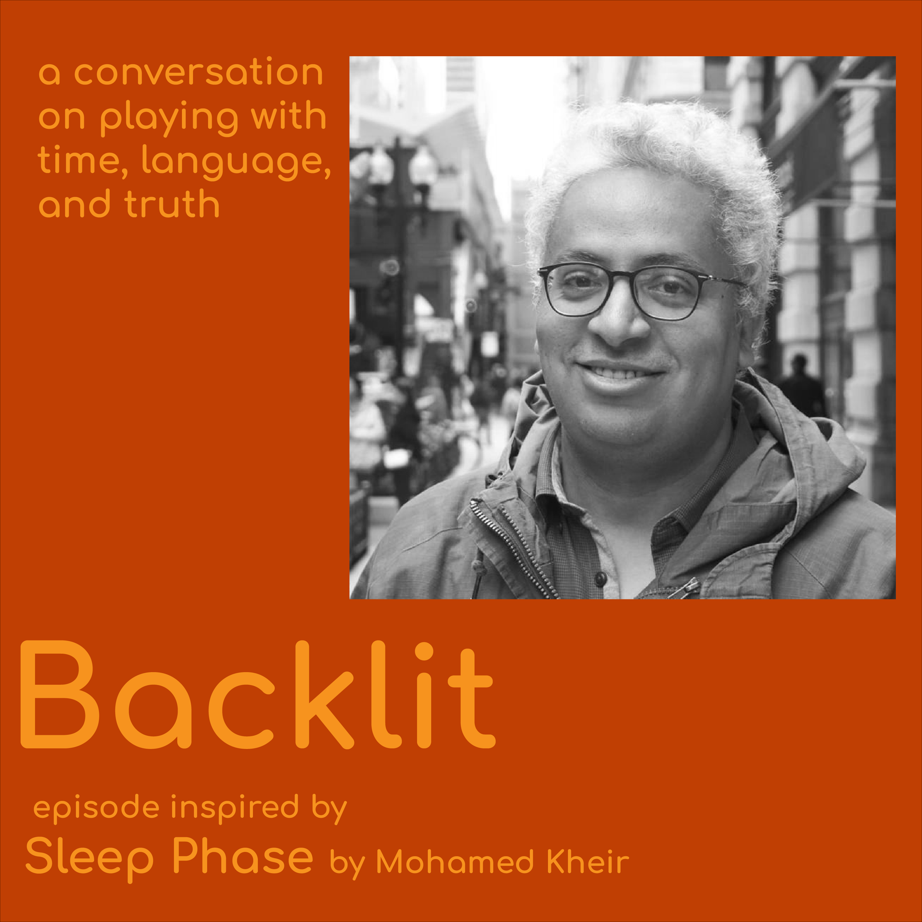 Sleep Phase: Playing with Time, Language, and Truth
