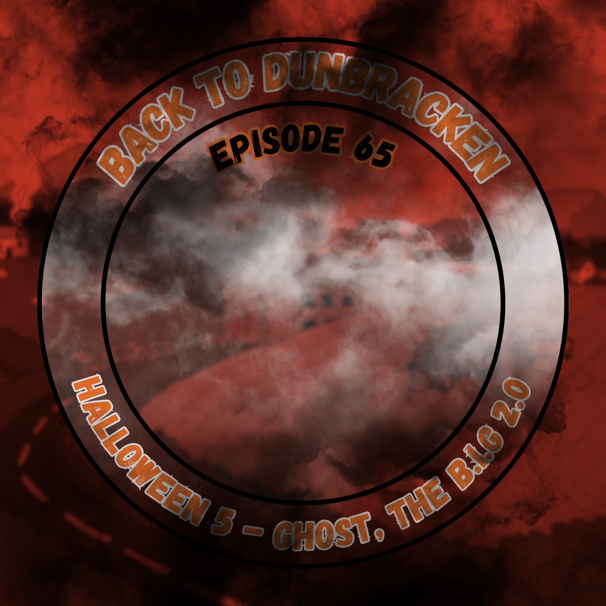 Ghost, The B.I.G 2.0 | Halloween 5 | Ep 65
