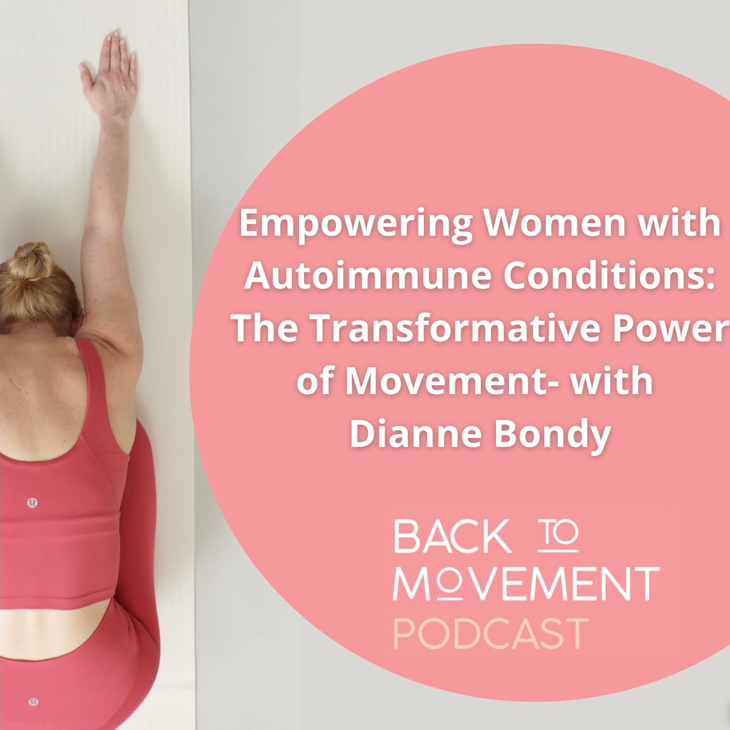 Empowering Women with Autoimmune Conditions: The Transformative Power of Movement episode artwork