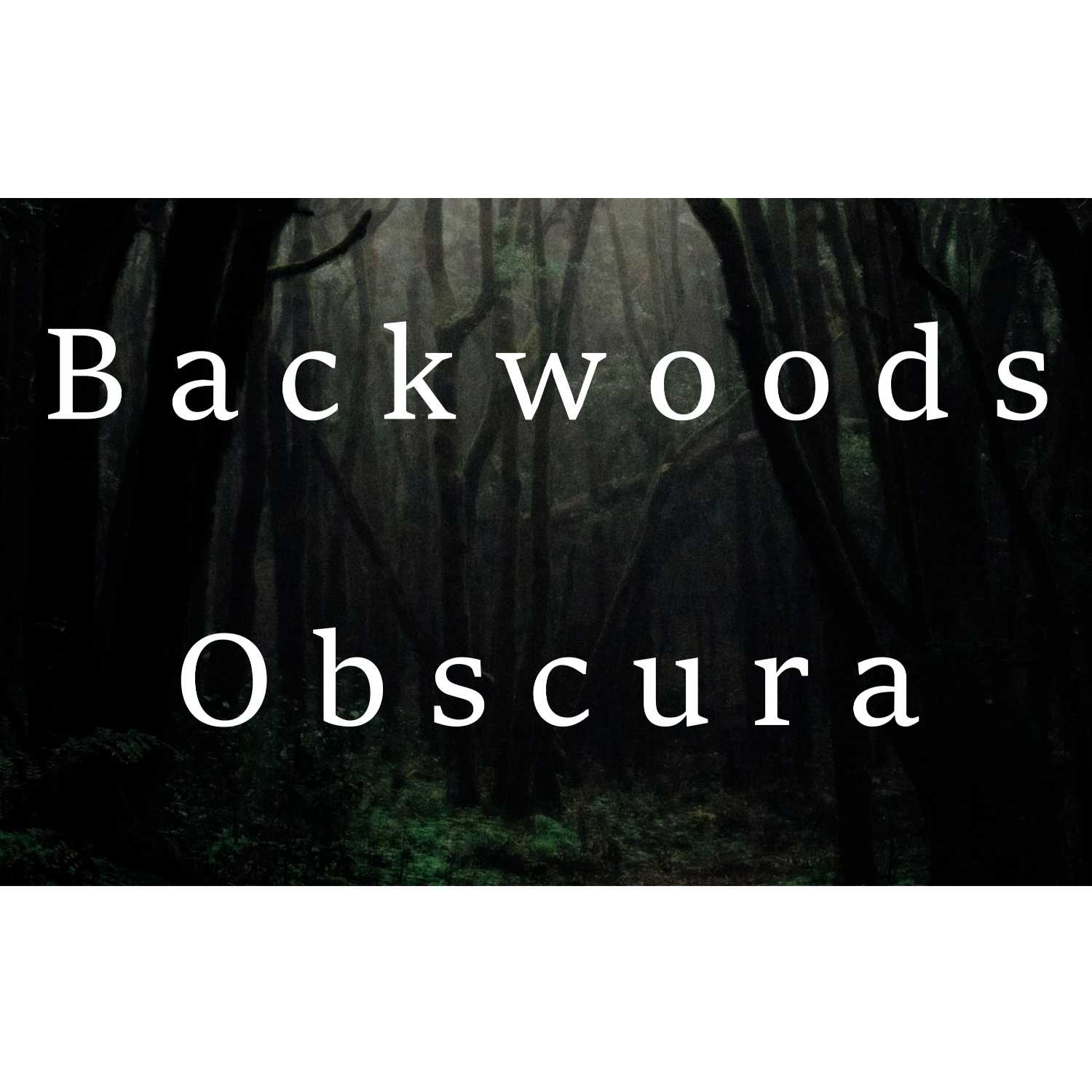 EPISODE ZERO - The History of Zombies - Backwoods Obscura with Topher and Hewitt