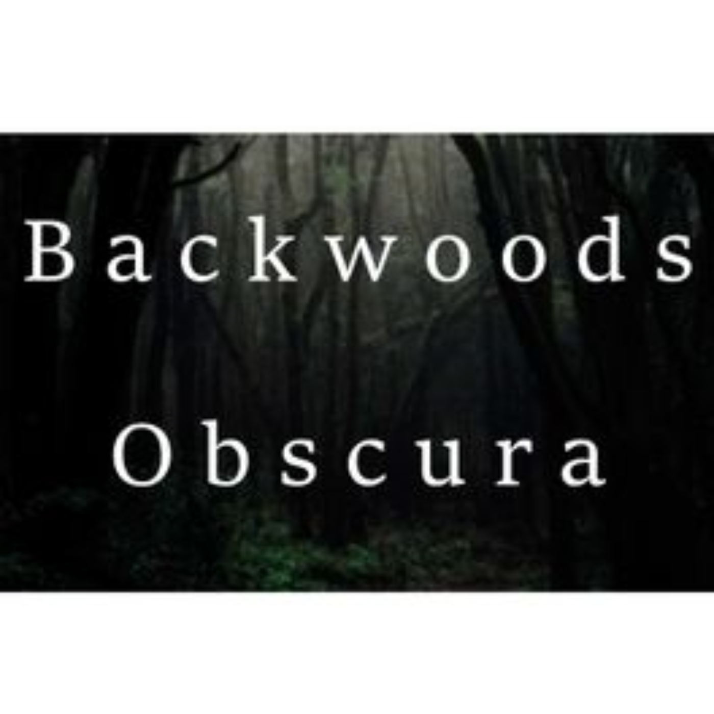 0124 - Black Eyed Kids - Backwoods Obscura
