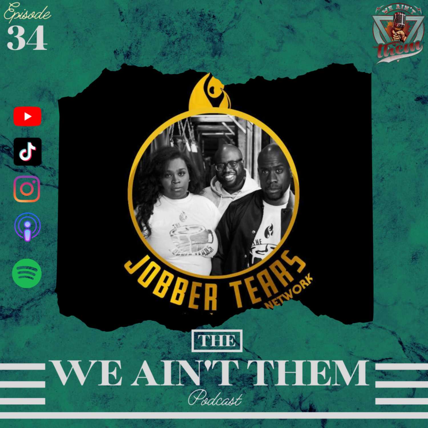We Ain't Jobbers: Convo with The Jobber Tears Podcast  | Ep. 34 episode artwork