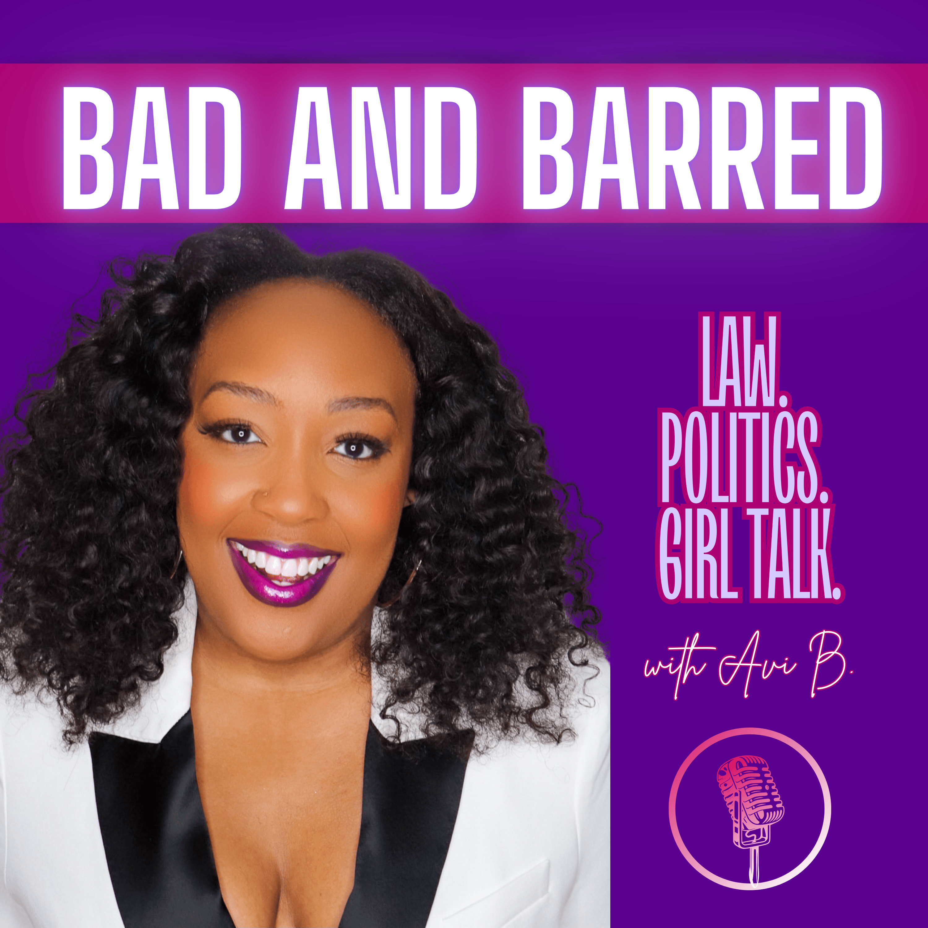 Bad and Barred Podcast