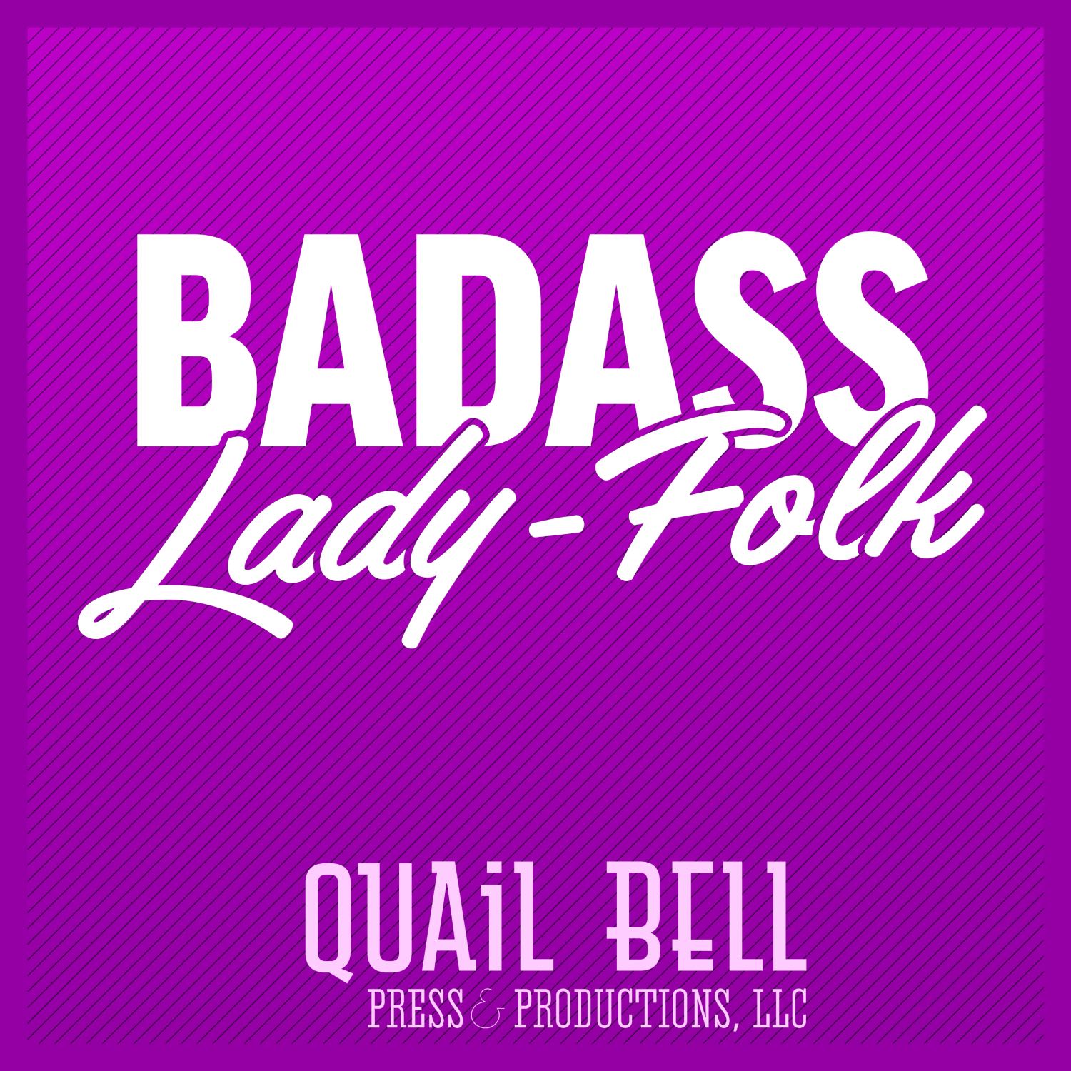 Badass Lady-Folk