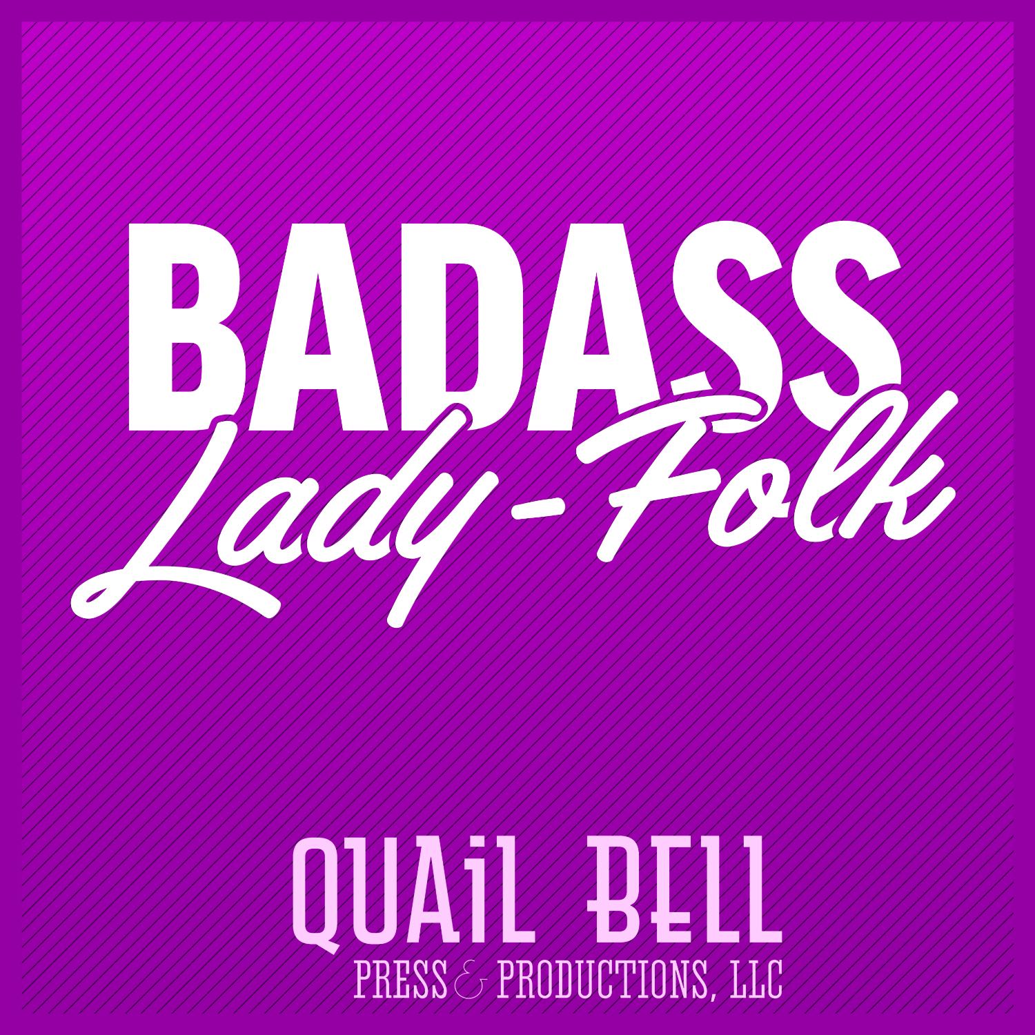 Badass Lady-Folk