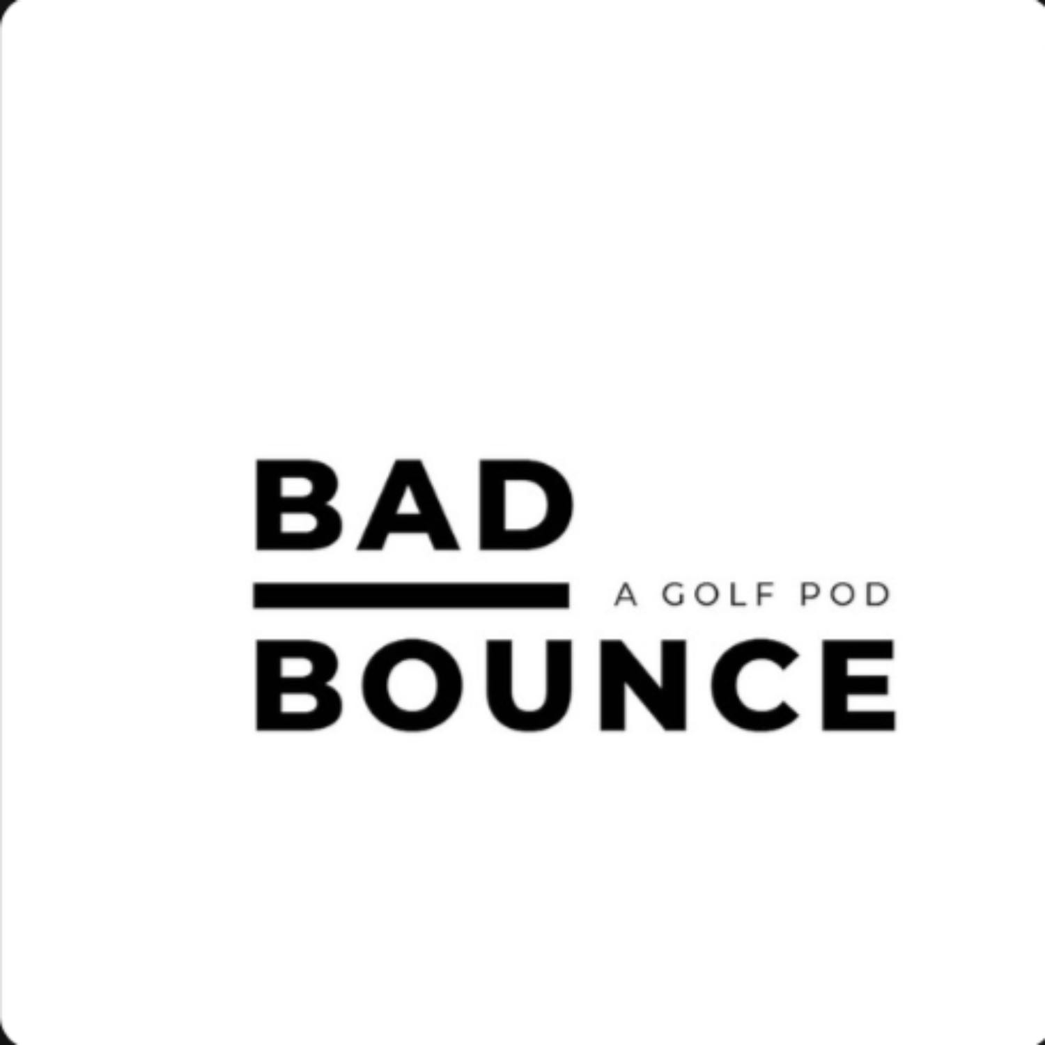 The Bad Bounce Podcast