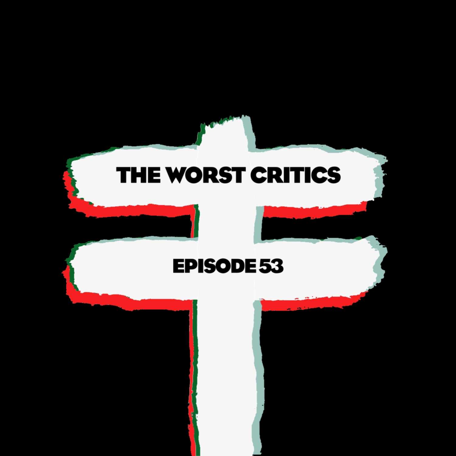 The Worst Critics Presents: Re-Boot or De-Boot?