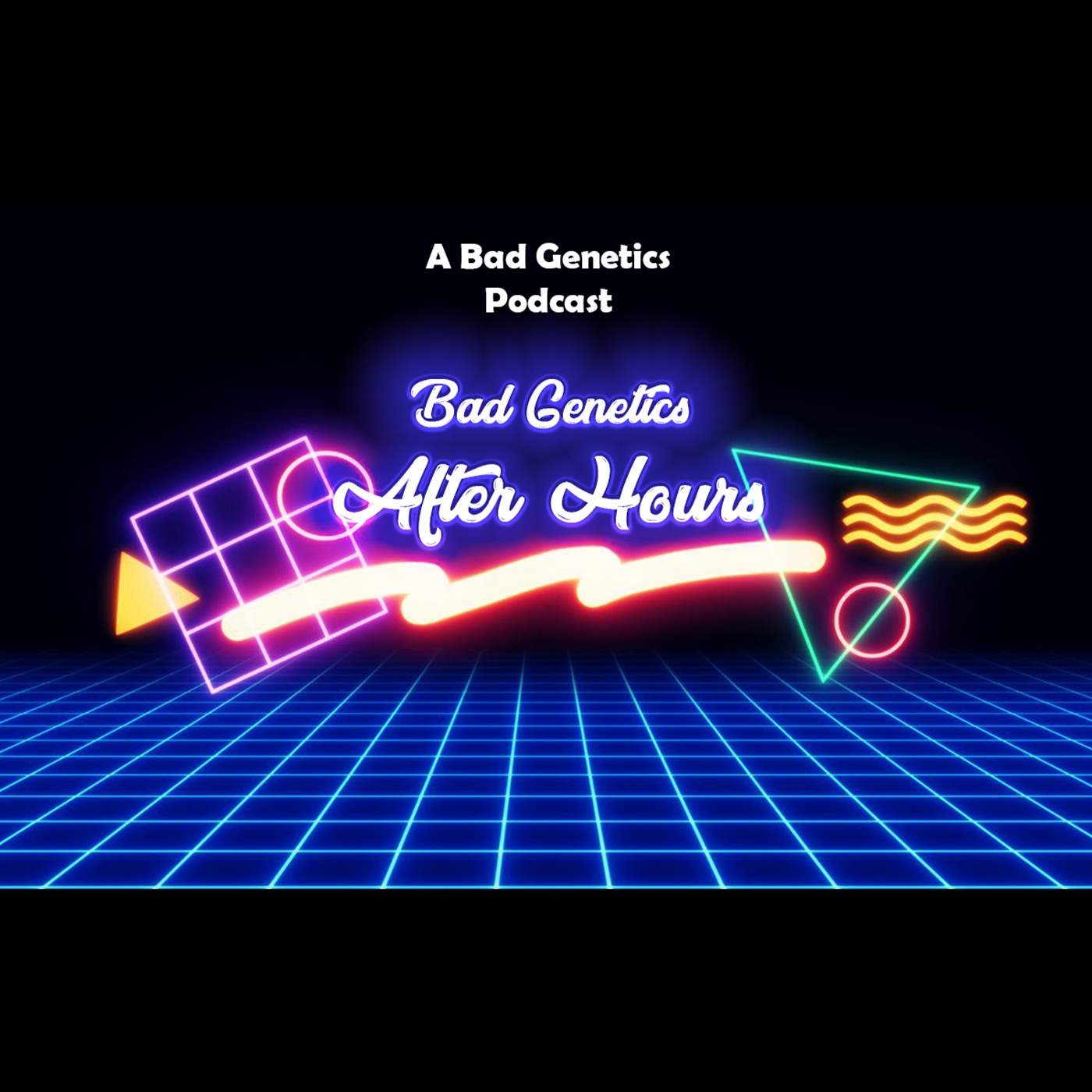 Bad Genetics After Hours