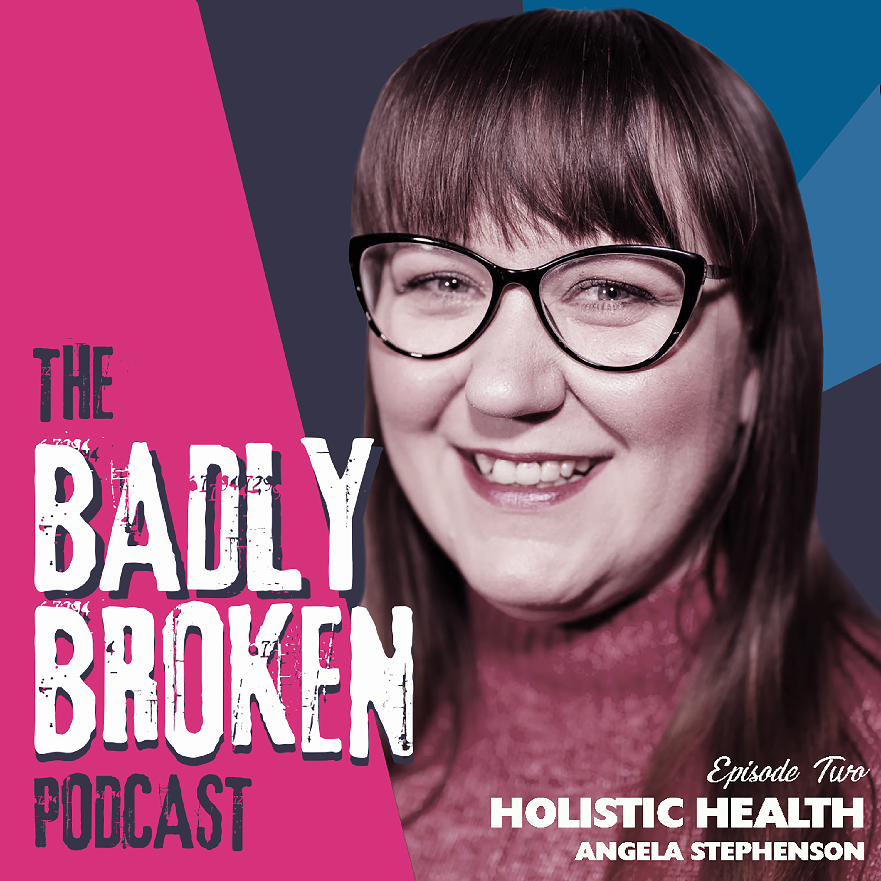 The Badly Broken Podcast