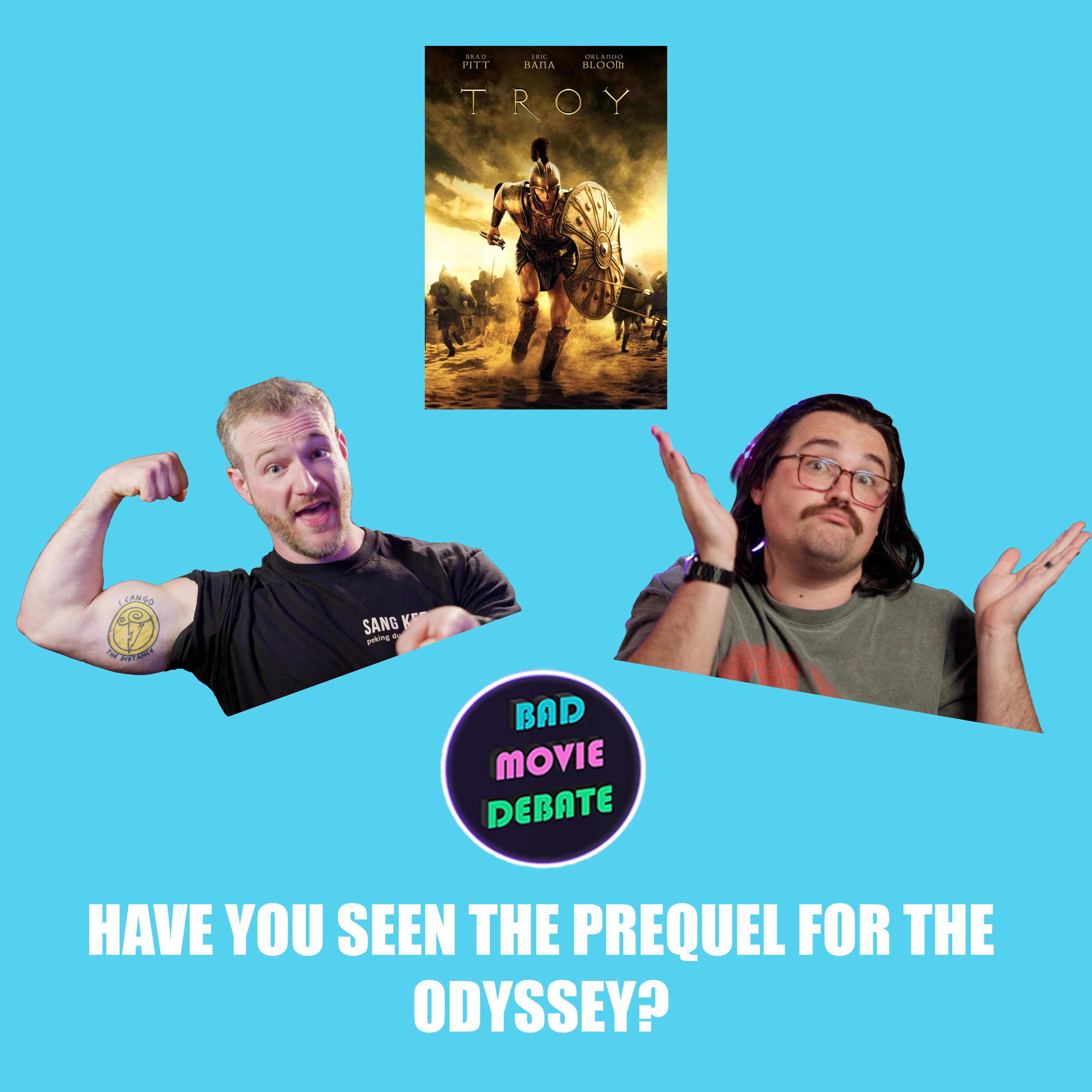Troy with Chris Body - The Odyssey Prequel episode artwork