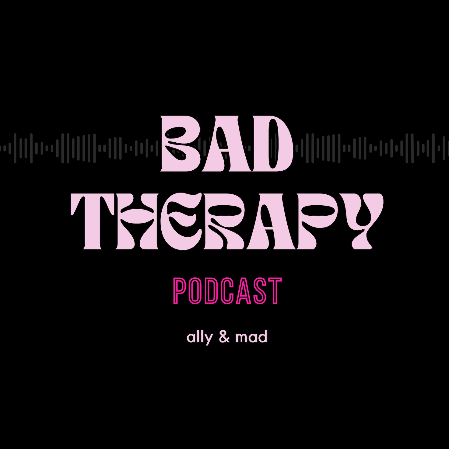 OUR WILDEST STORIES | Parties, Cops, Peeping Toms, Crazy Girlfriends, Rumors | BAD THERAPY - EP. 8