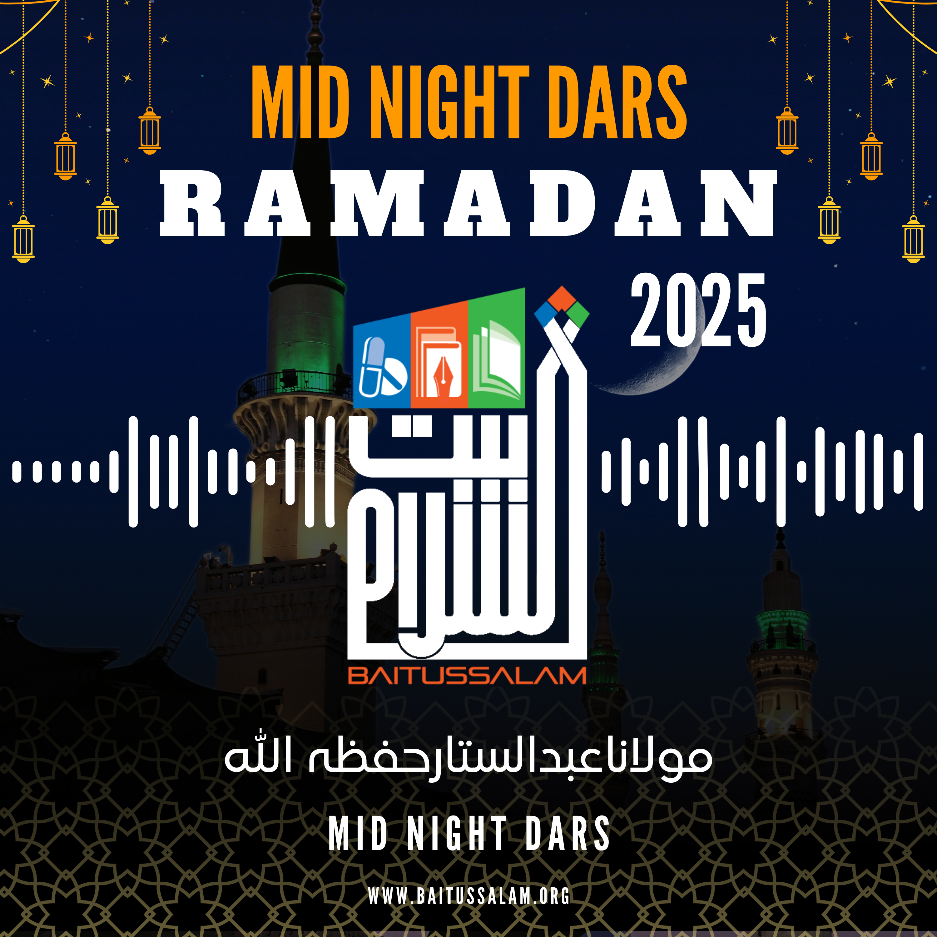 23rd Night | Taaq Raat Dars | 24-03-2025 | RAMADAN SPECIAL | Maulana Abdus Sattar H.A.