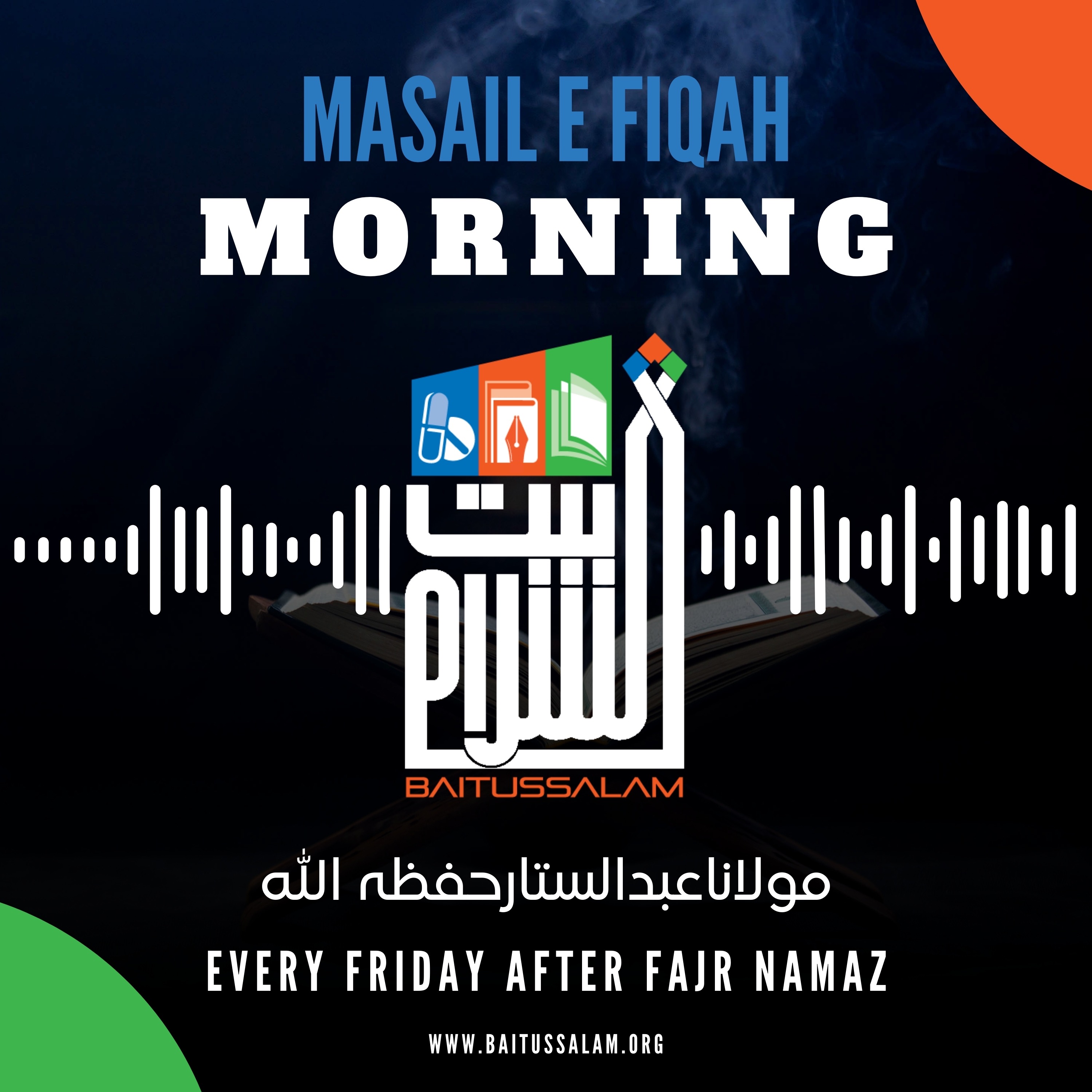 Dars-e-Fiqhi Masail | Friday Morning | 22-08-2025 | Maulana Abdus Sattar H.A.