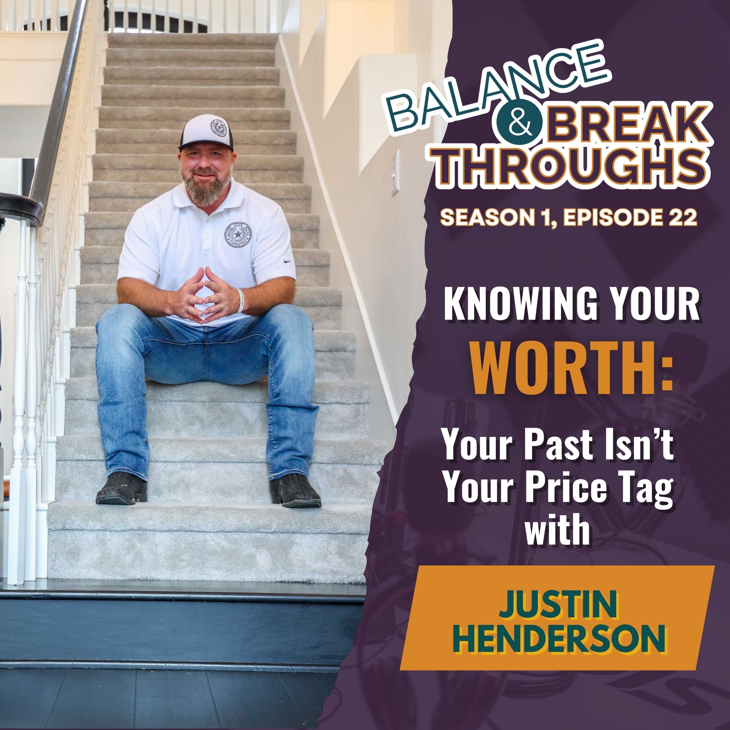 Knowing Your Worth: Your Past Isn't Your Price Tag with Justin Henderson episode artwork