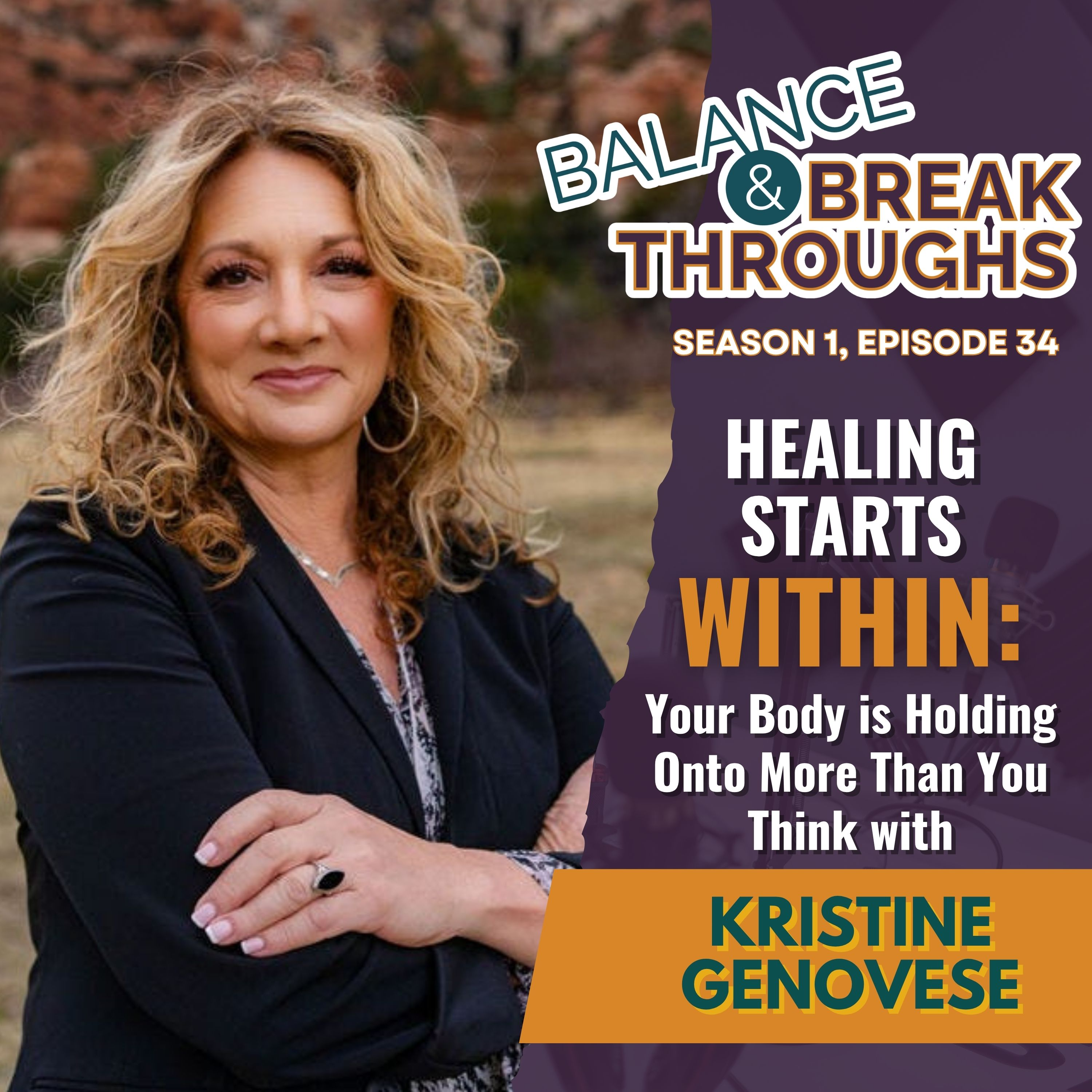 Healing Starts Within: Your Body is Holding Onto More Than You Think with Kristine Genovese episode artwork