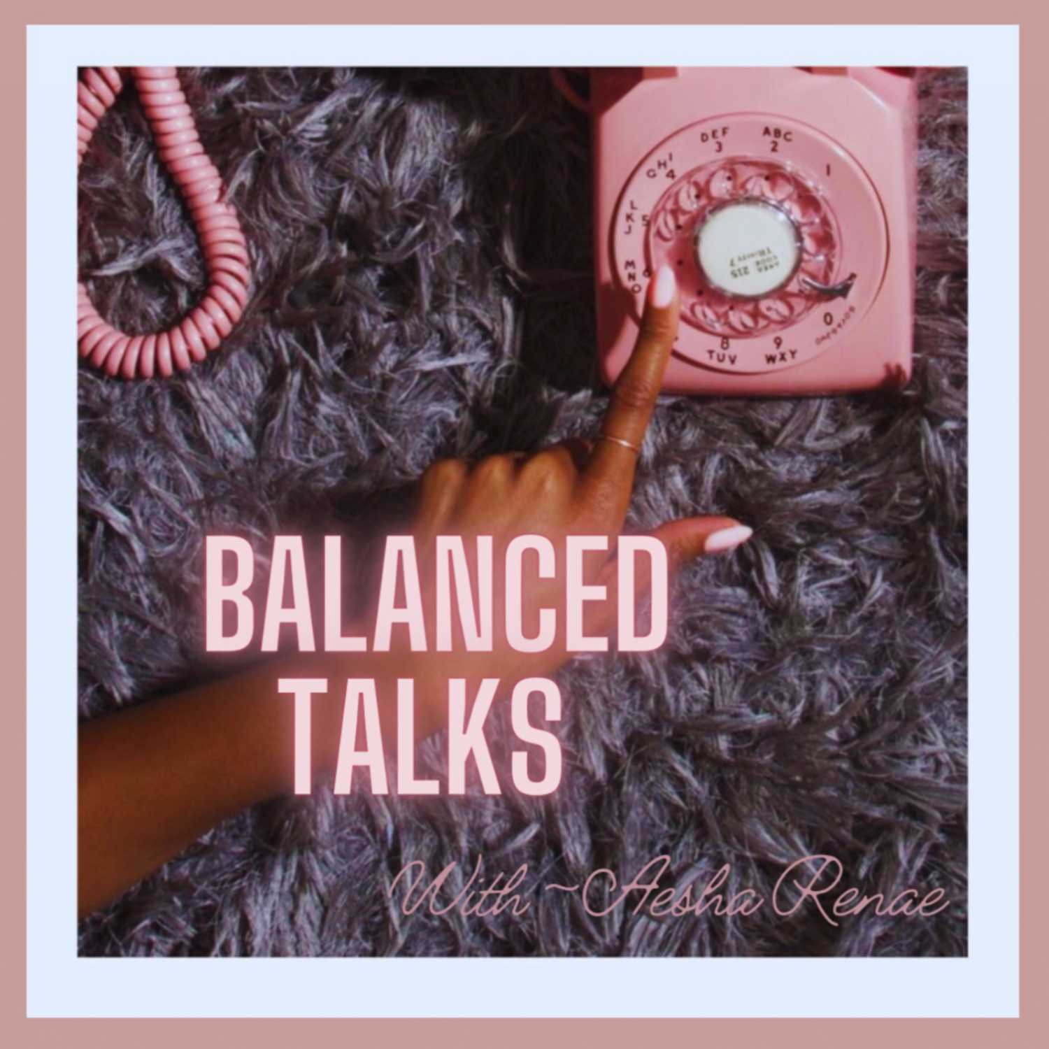 Balanced Talks 