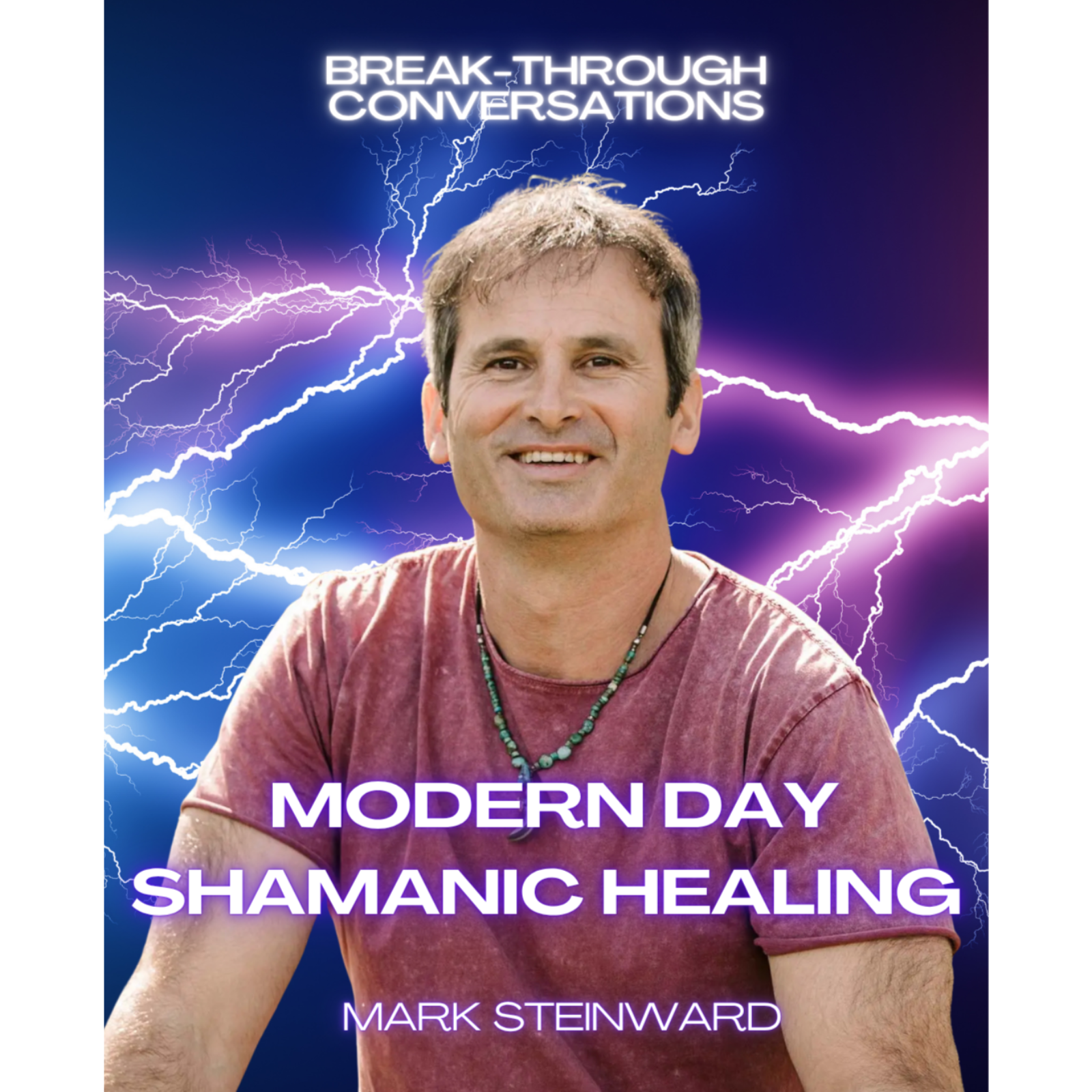 73: Mark Steinward – Founder of One Tribe | Shamanic Healing full Interview episode artwork