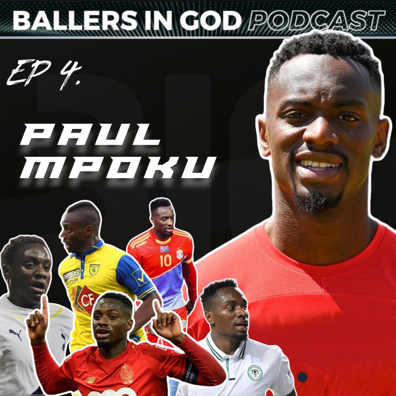 Paul Mpoku | BIGPod - EP.4 | 'From the street to the stadium'