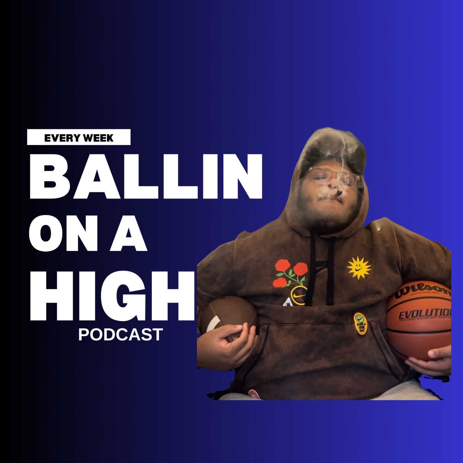 Ballin on a High podcast artwork