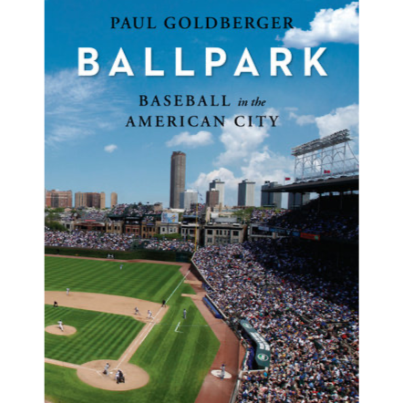 SEASON FINALE: "Ballpark: Baseball and The American City"