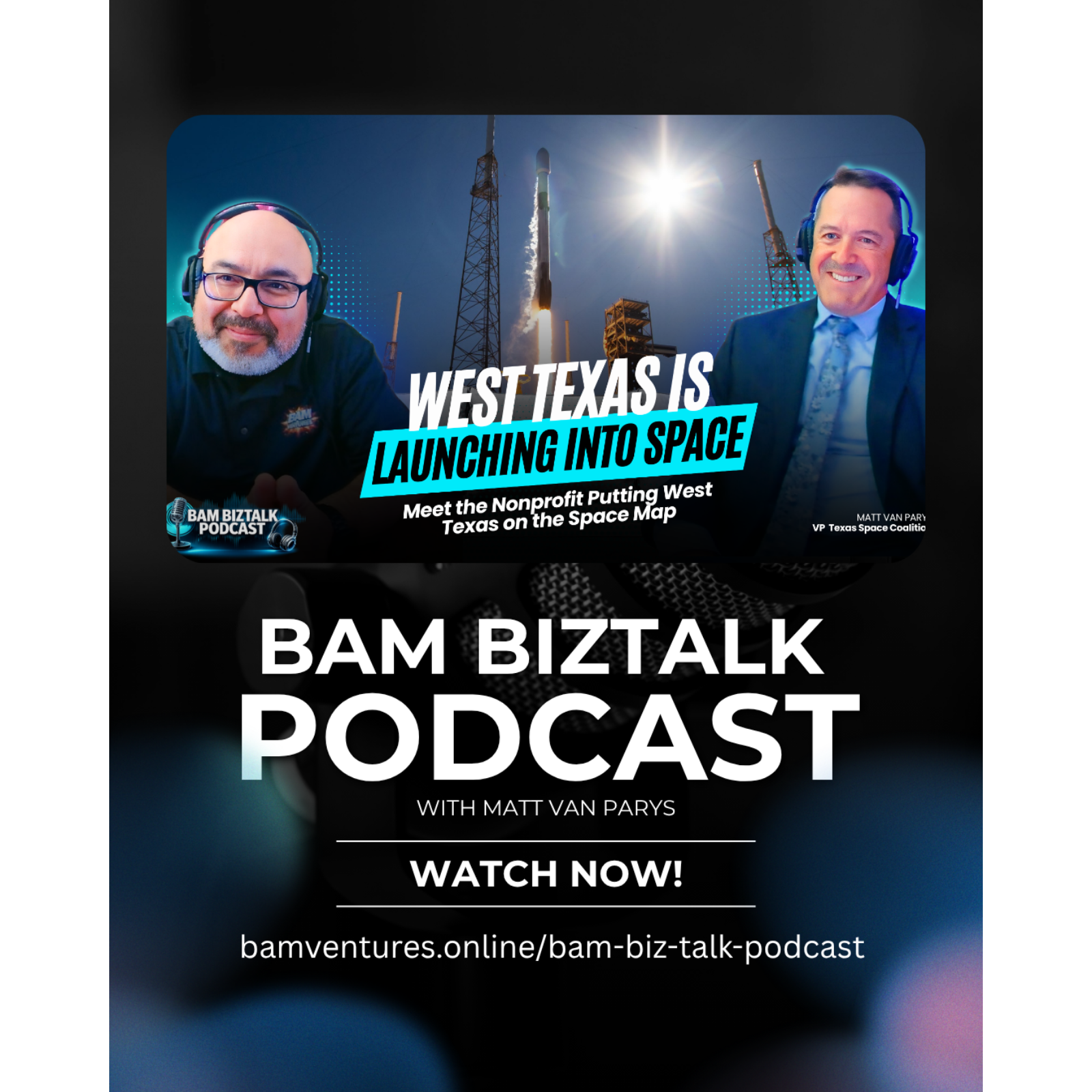 EP. 95 | Bringing Space to West Texas: Matt Van Parys on Innovation, Grit & Diversifying the Basin episode artwork