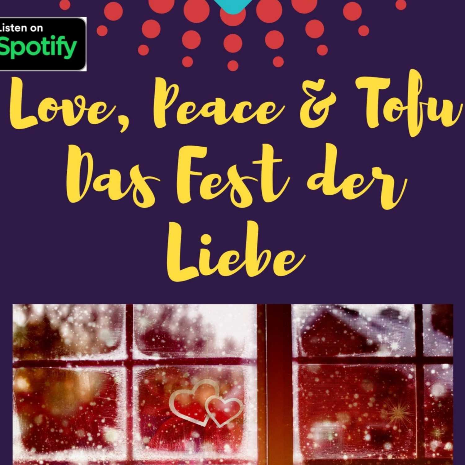 Love, Peace & Tofu von Daniela Noitz