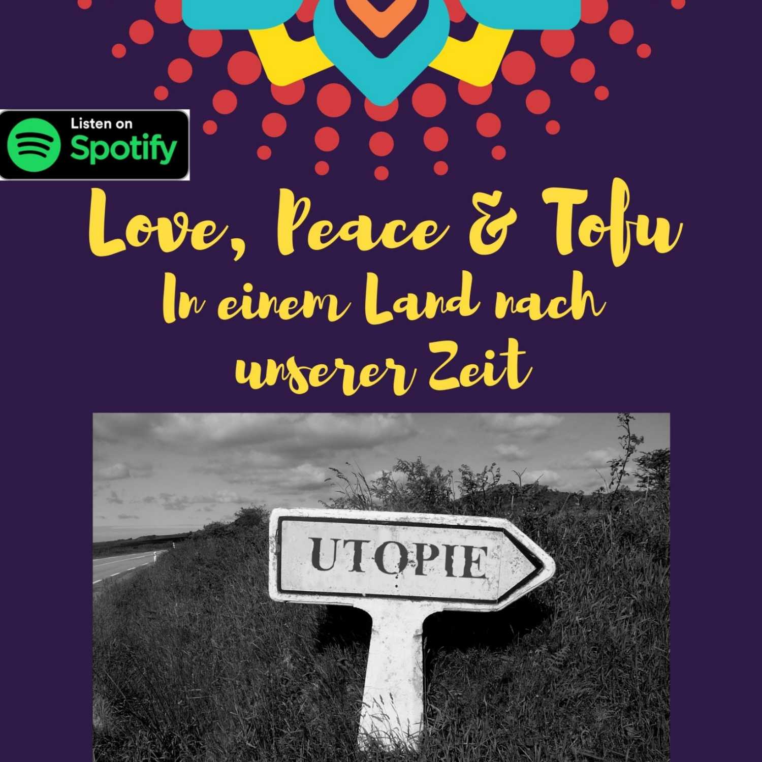 Love, Peace & Tofu von Daniela Noitz