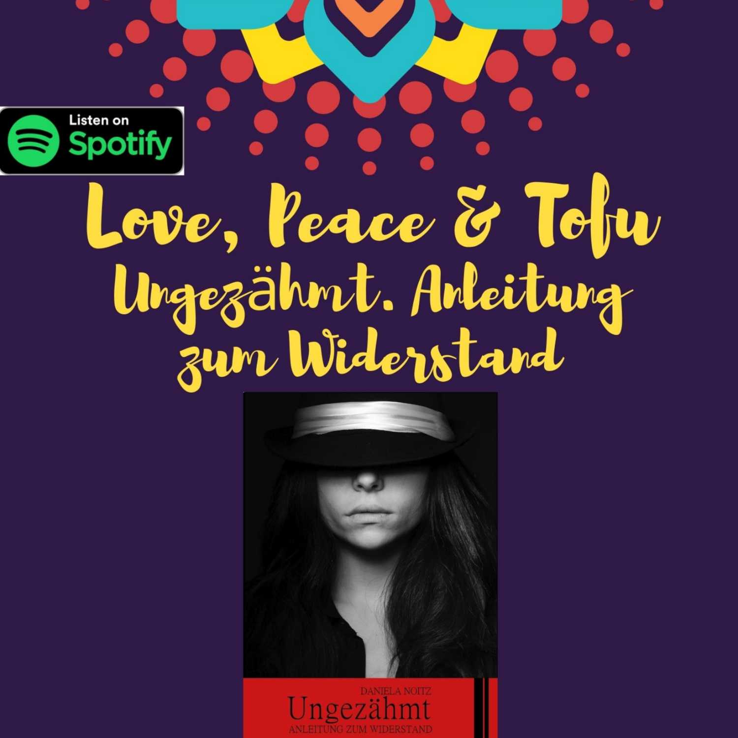 Love, Peace & Tofu von Daniela Noitz