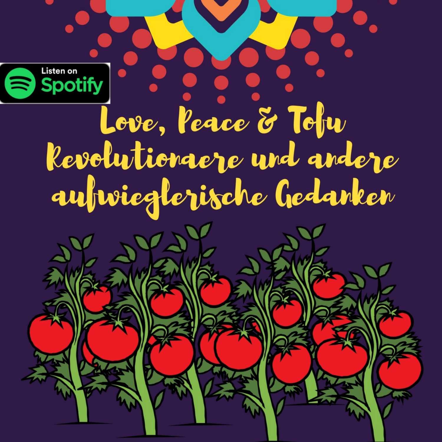 Love, Peace & Tofu von Daniela Noitz