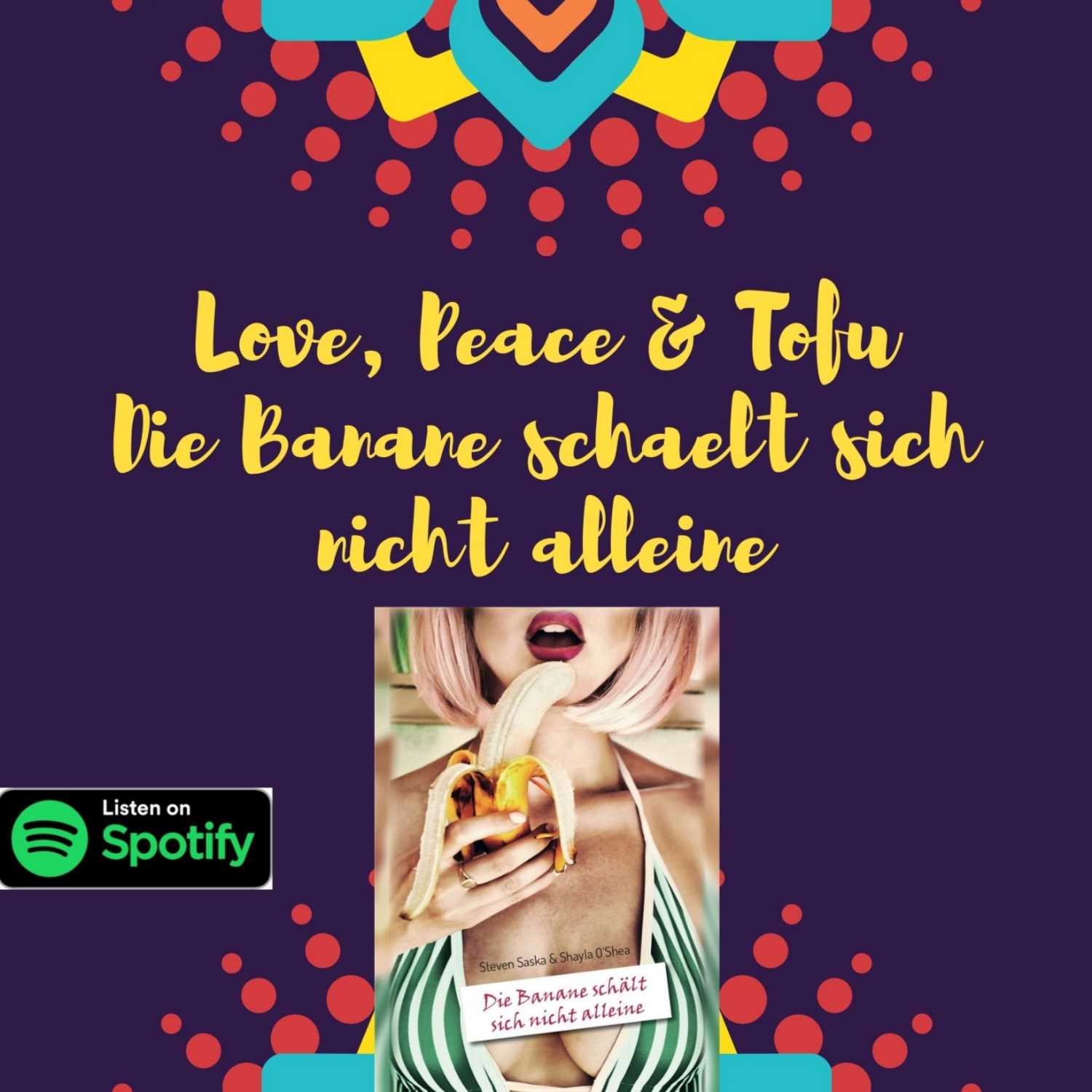Love, Peace & Tofu von Daniela Noitz