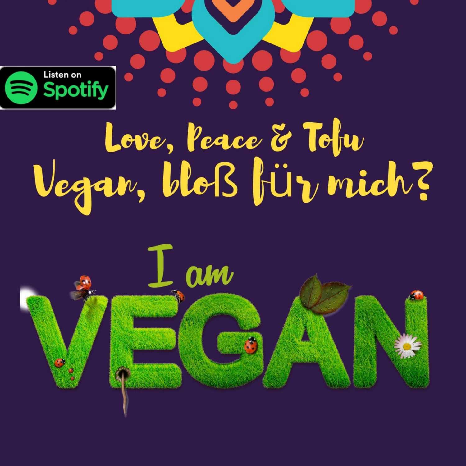 Love, Peace & Tofu von Daniela Noitz