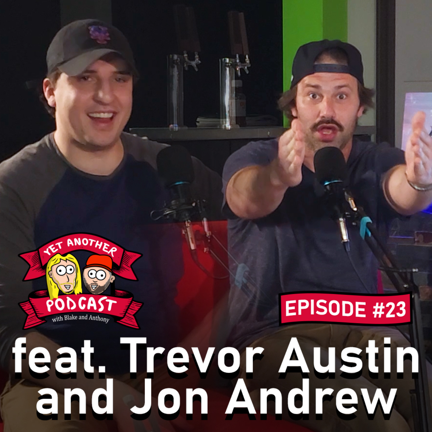 Yet Another Podcast with Blake and Anthony