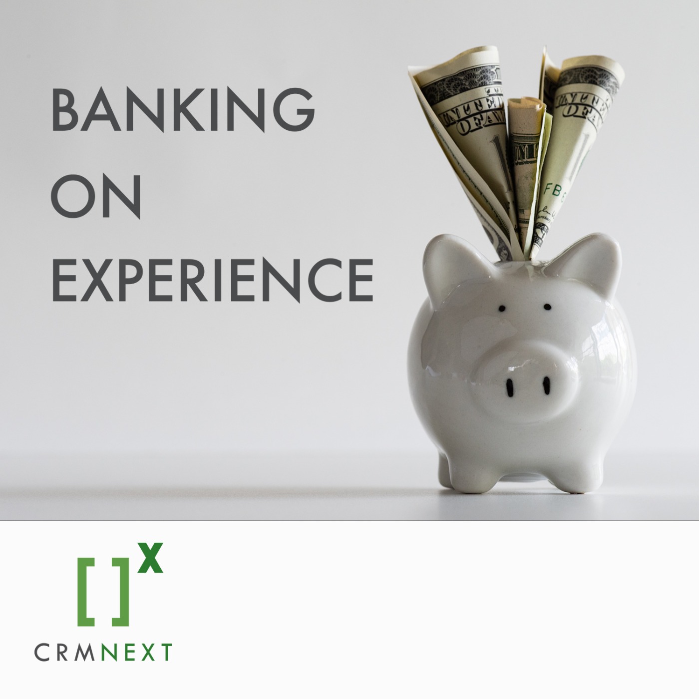 Banking on Experience powered by BUSINESSNEXT