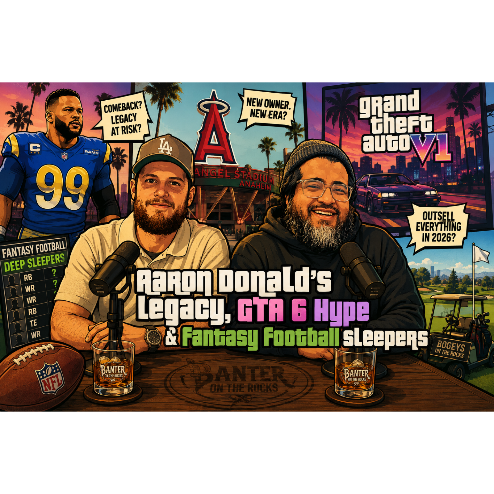 AARON DONALD’S LEGACY, GTA 6 HYPE & FANTASY FOOTBALL SLEEPERS episode artwork