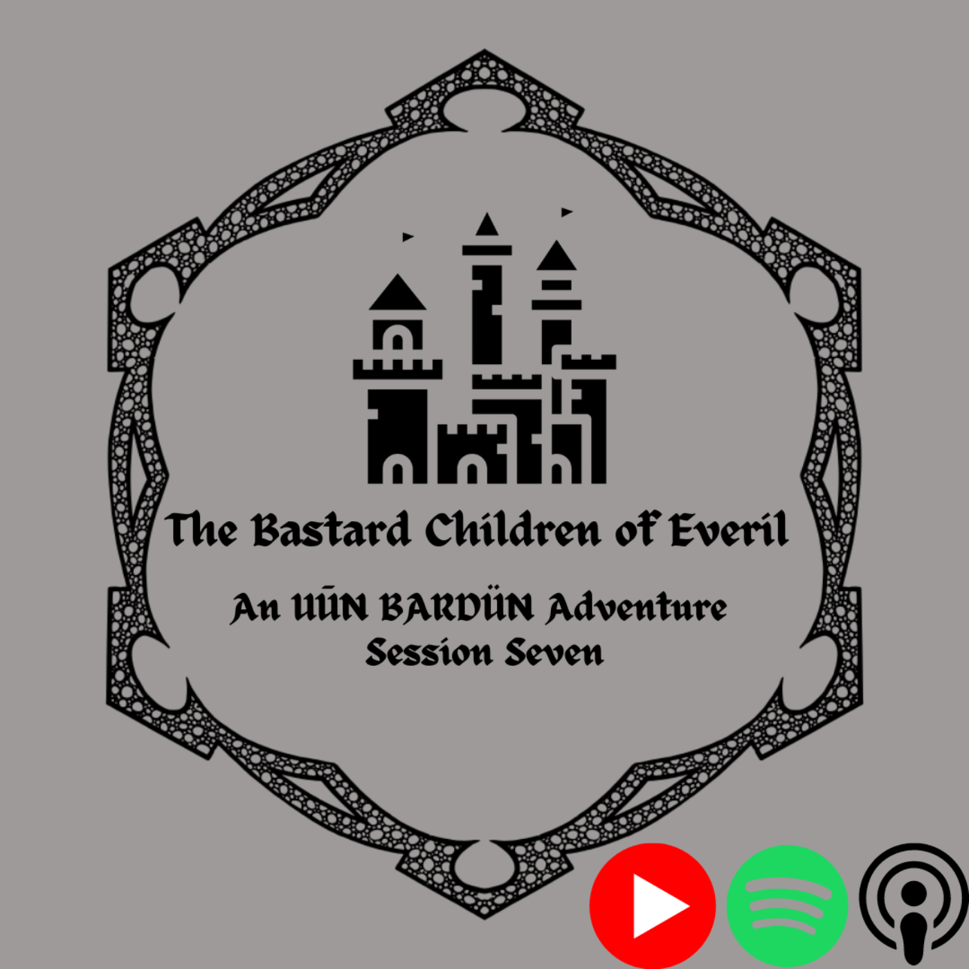 The Bastard Children of Everil: An UUN BARDUN ADVENTURE