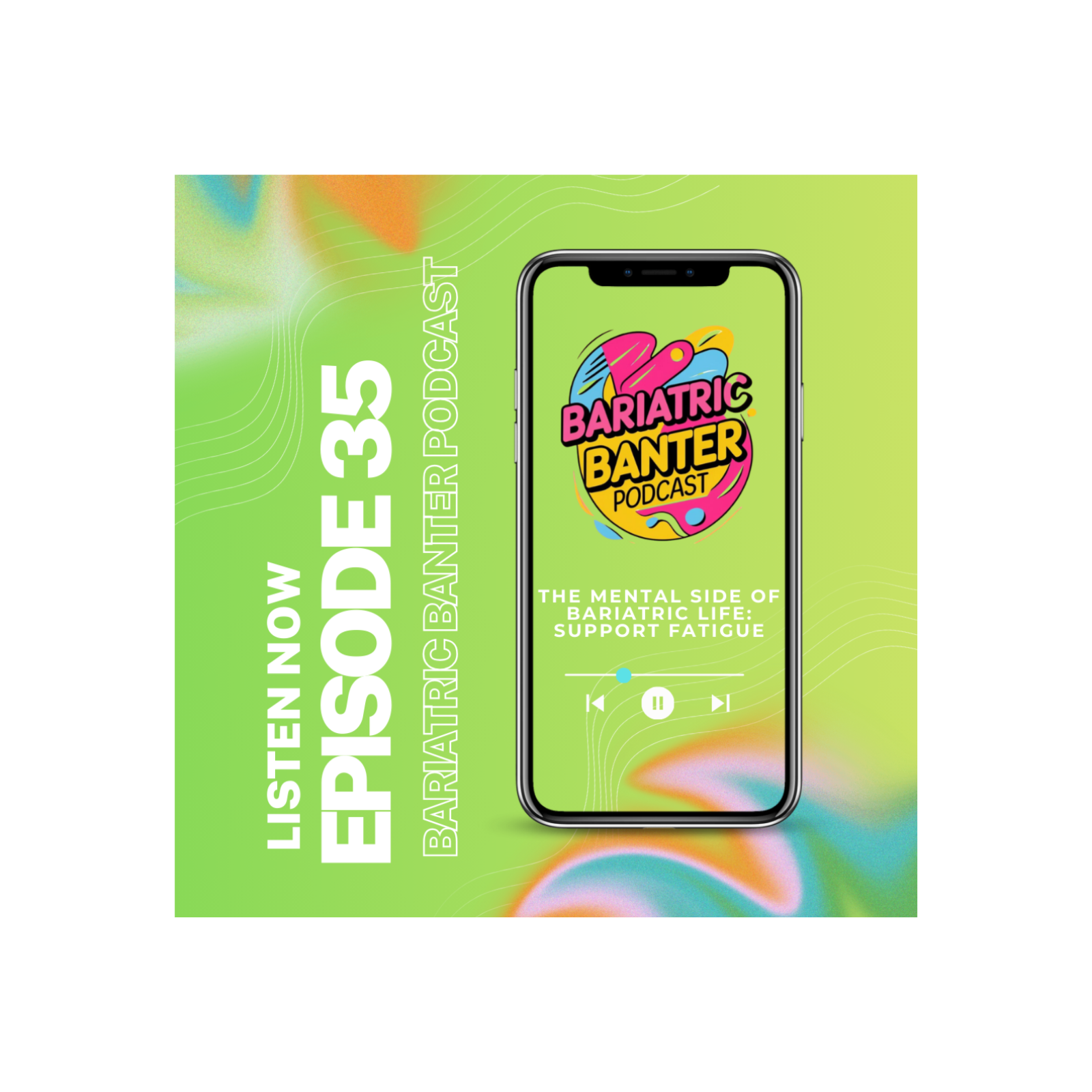 Episode 35: The Mental Side of Bariatric Life: Comparison, Shame & Support Fatigue