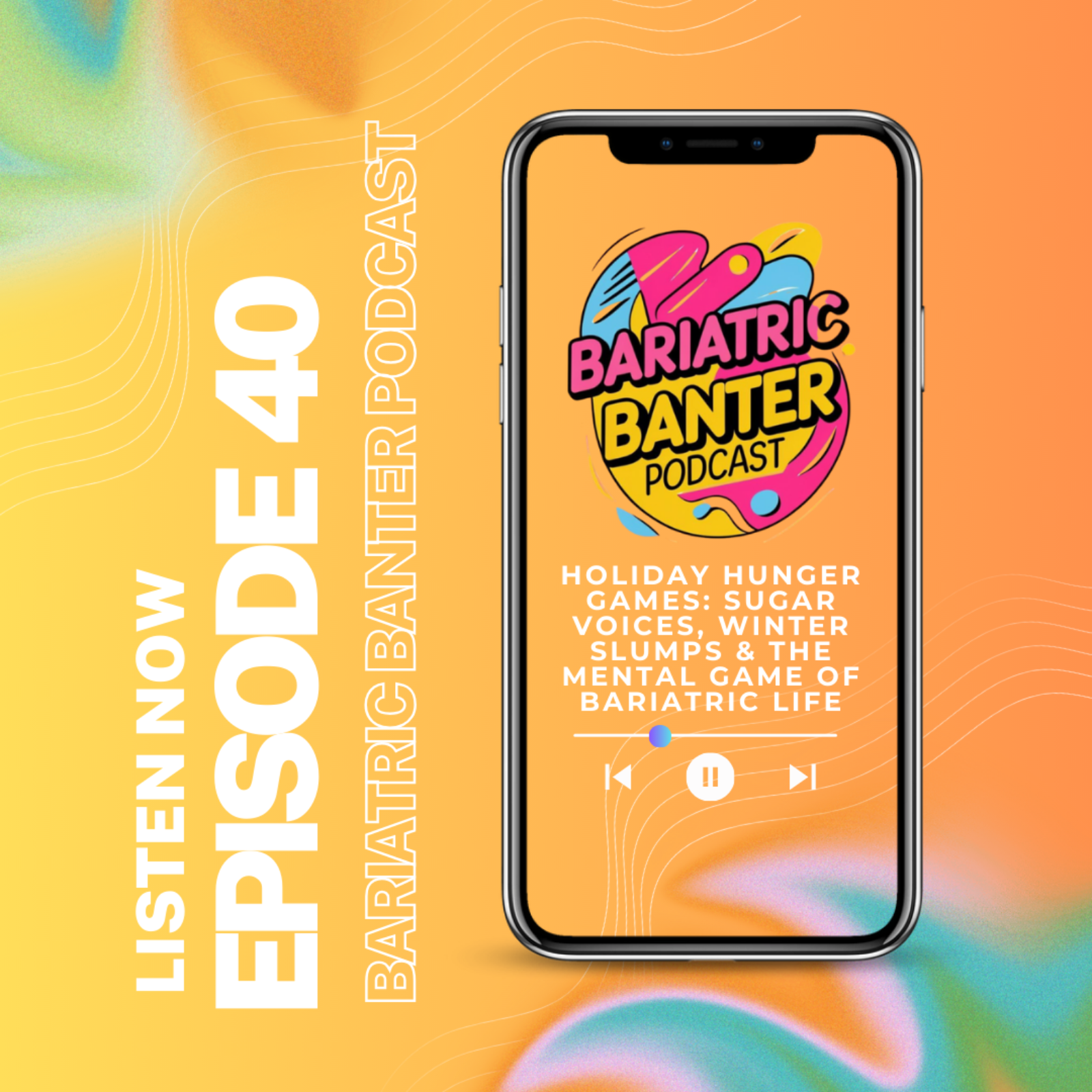 Episode 40: Holiday Hunger Games: When Sugar Gets Loud and Old Habits Get Sneaky