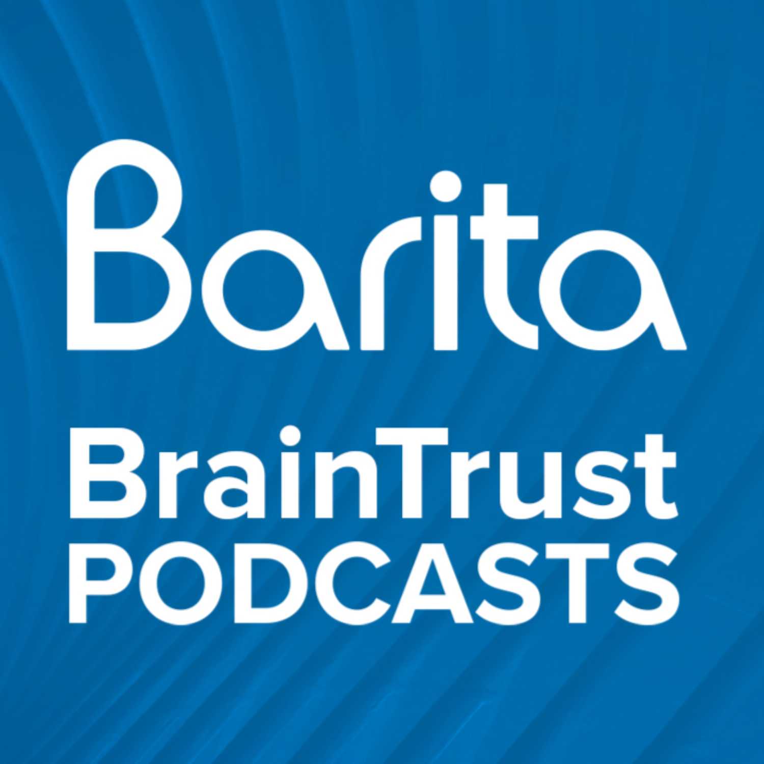 Barita BrainTrust Podcast