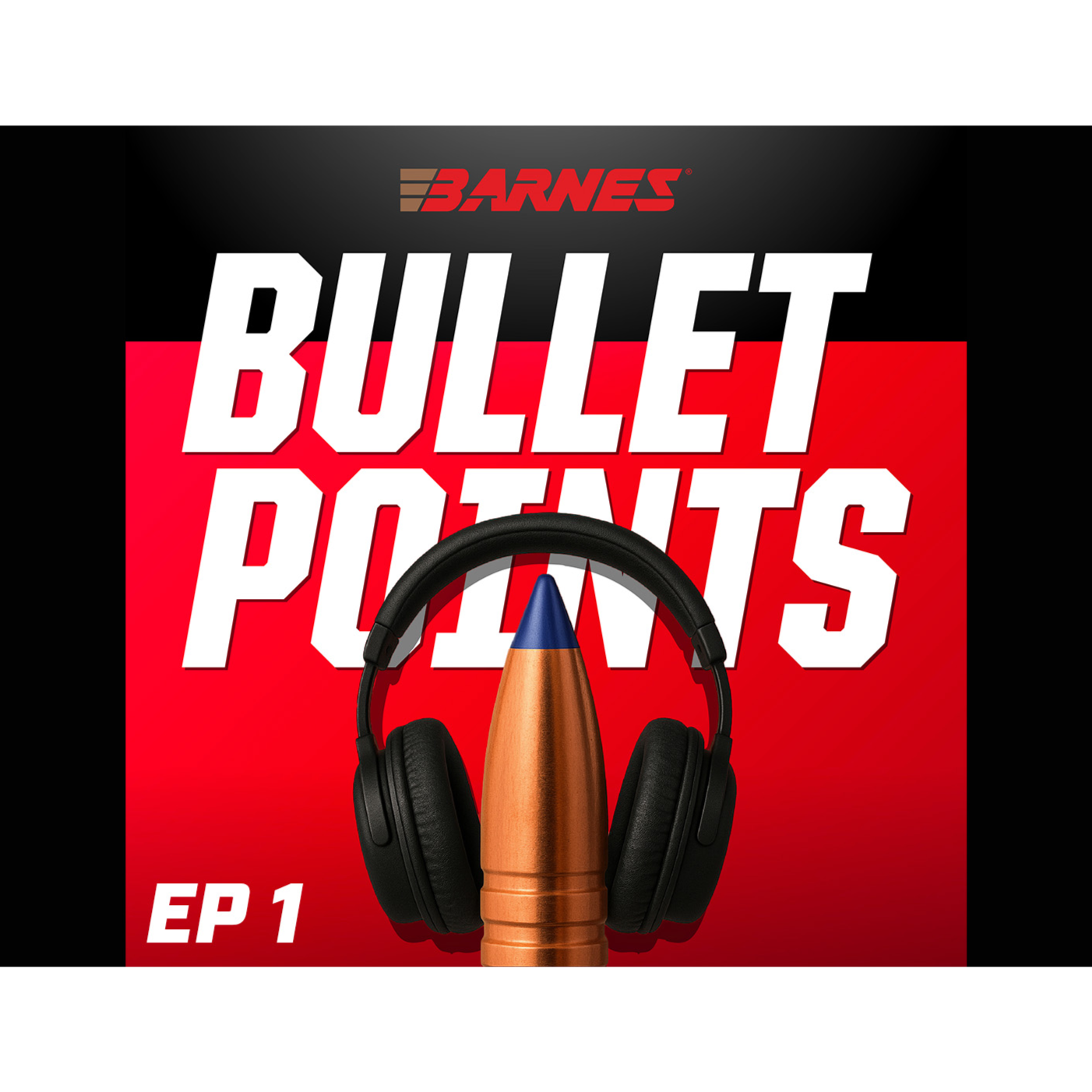 Episode 1 – The History of Barnes Bullets