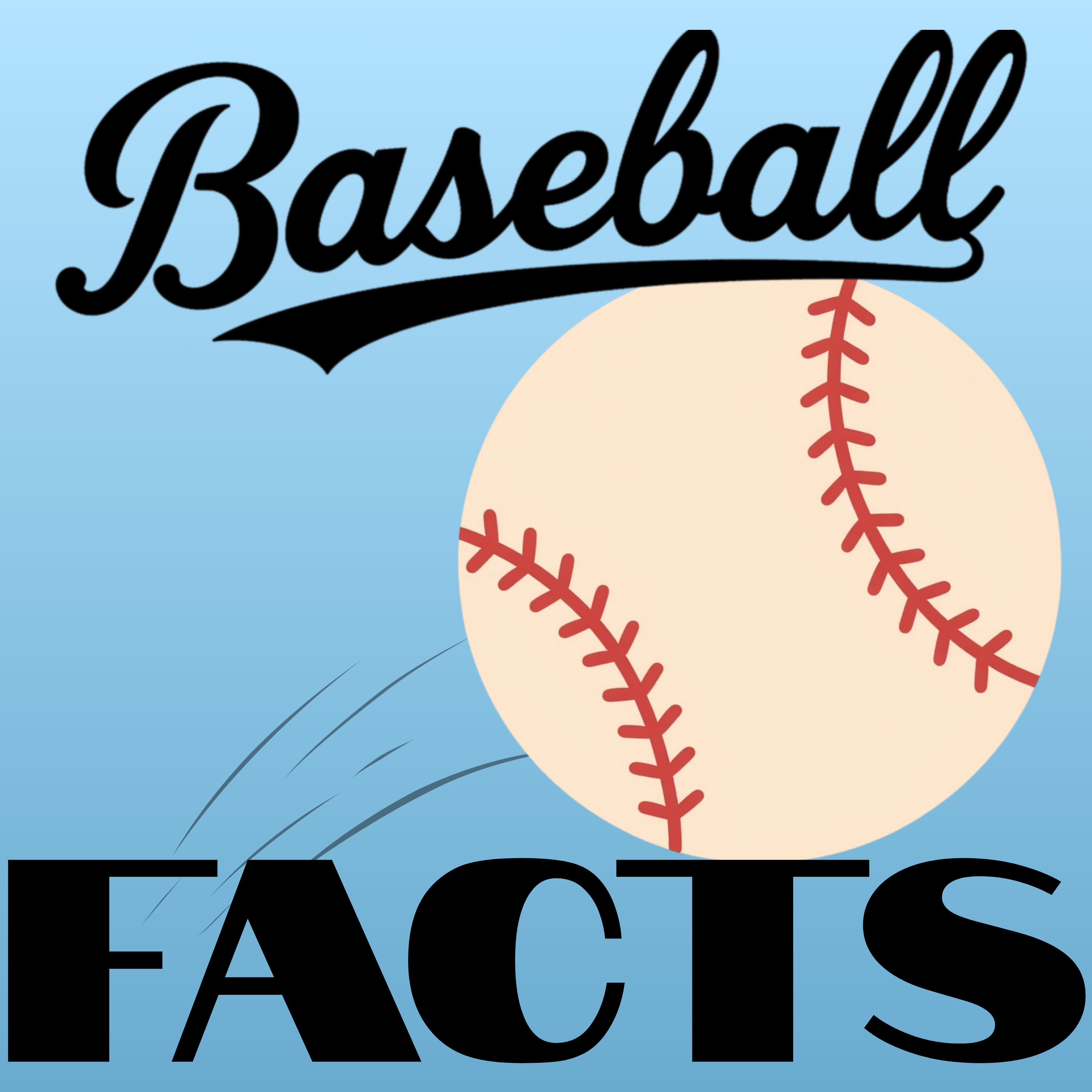 Baseball Facts: Stories YOU Didn't Know About America's Pastime