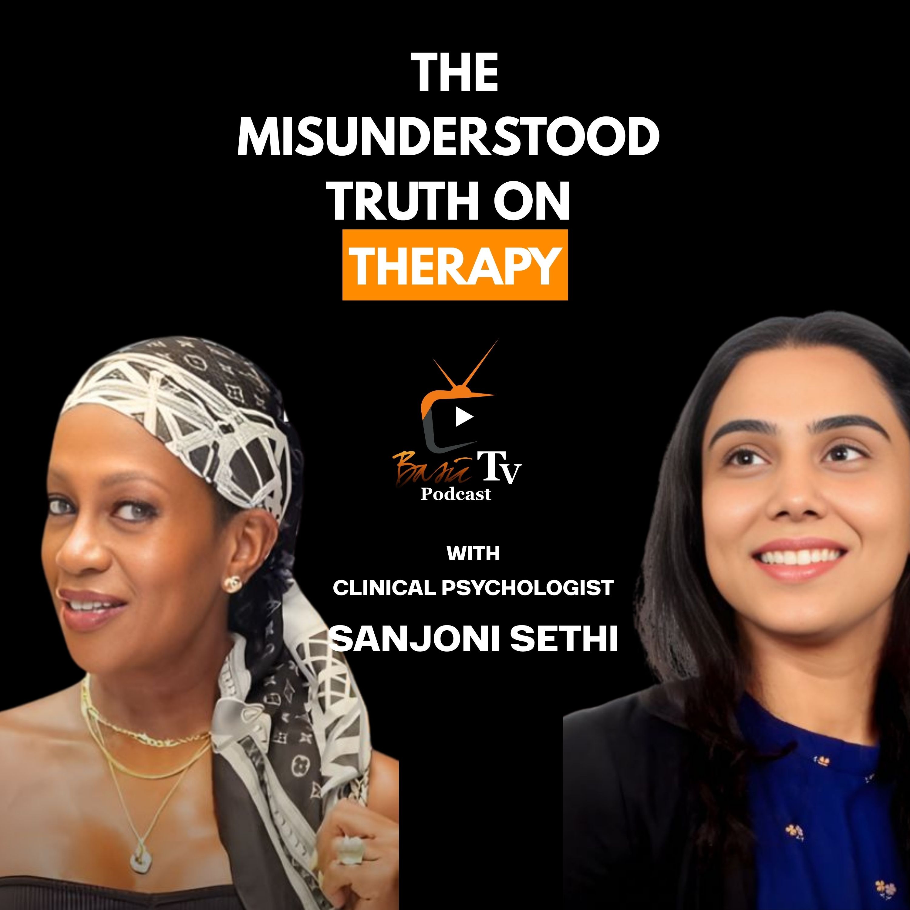 Basia TV Podcast with Clinical Psychologist Sanjoni Sethi